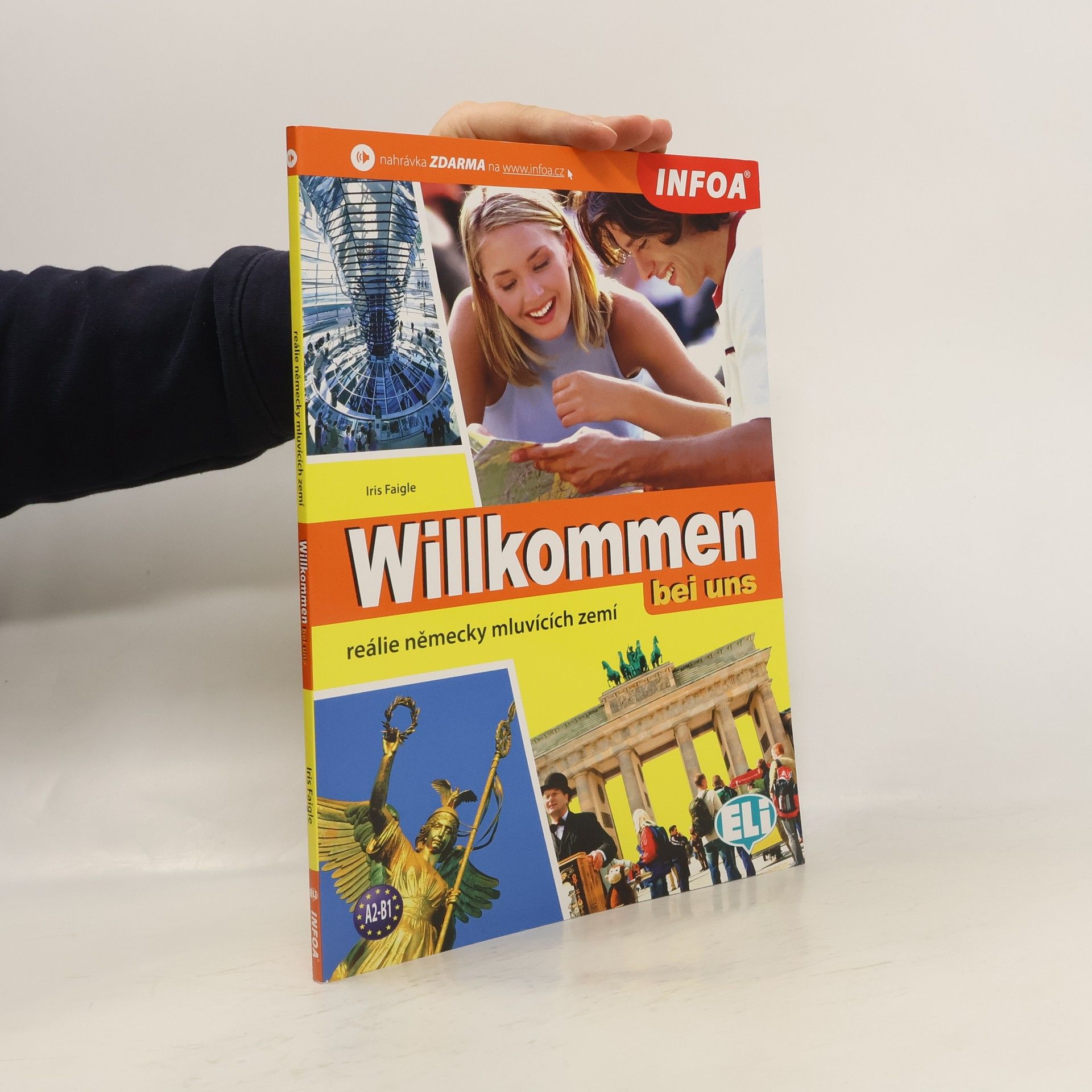 Iris Faigle Willkommen bei uns. Landeskundliche Aspekte der deutschsprachigen Länder