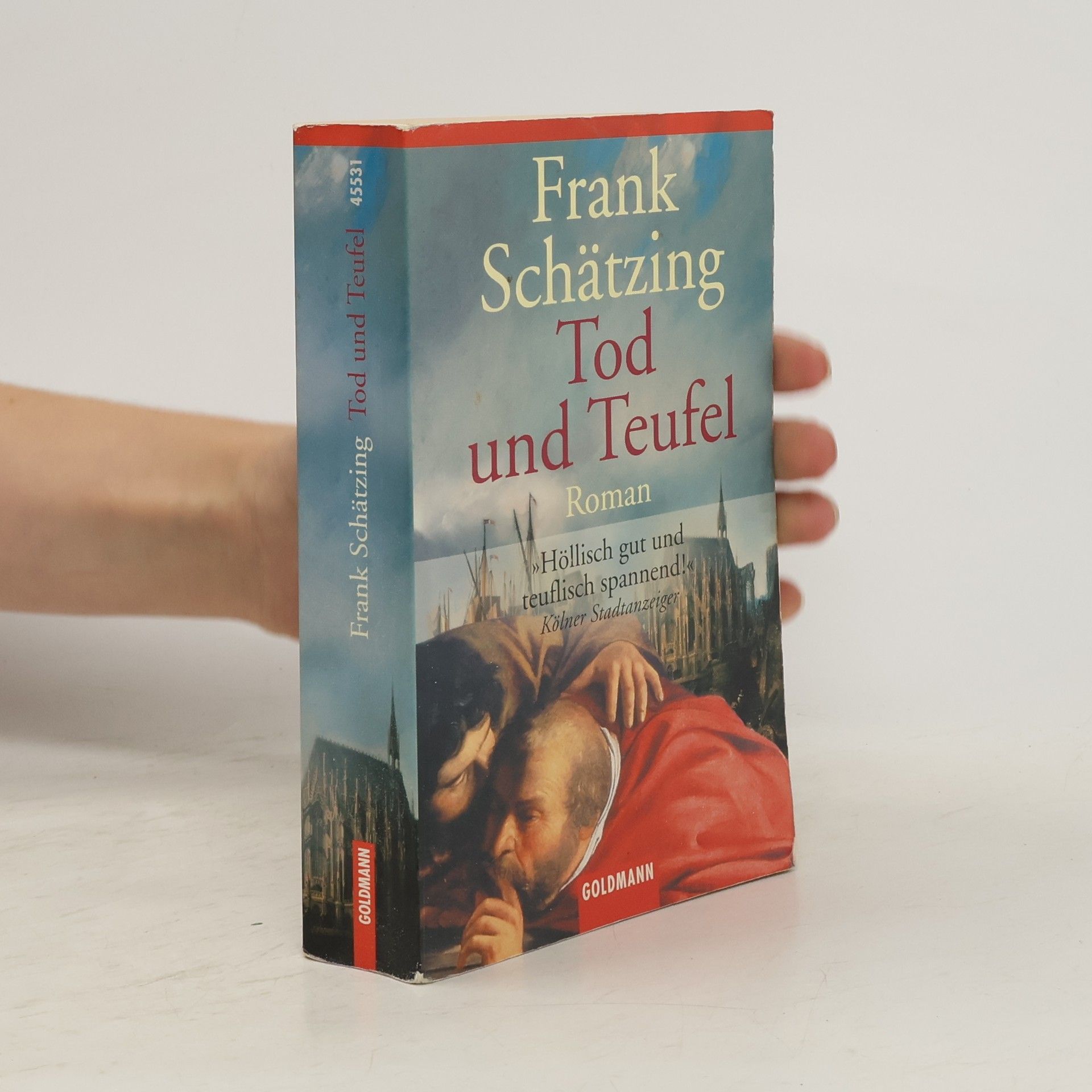 Frank Schätzing Tod und Teufel