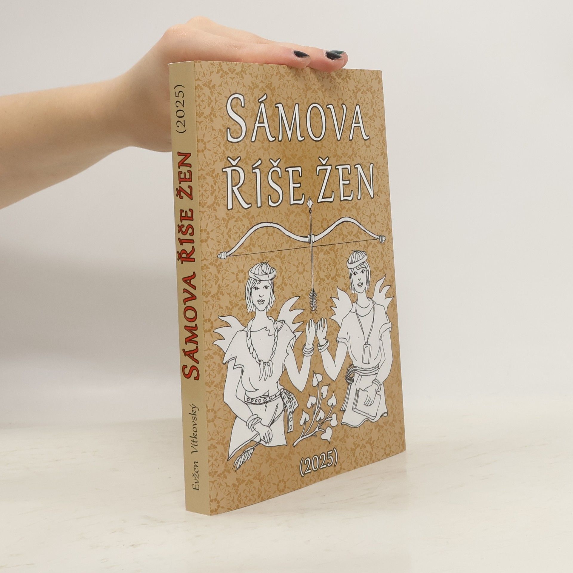 Evžen Vítkovský Sámova říše žen. Počátek našich dějin