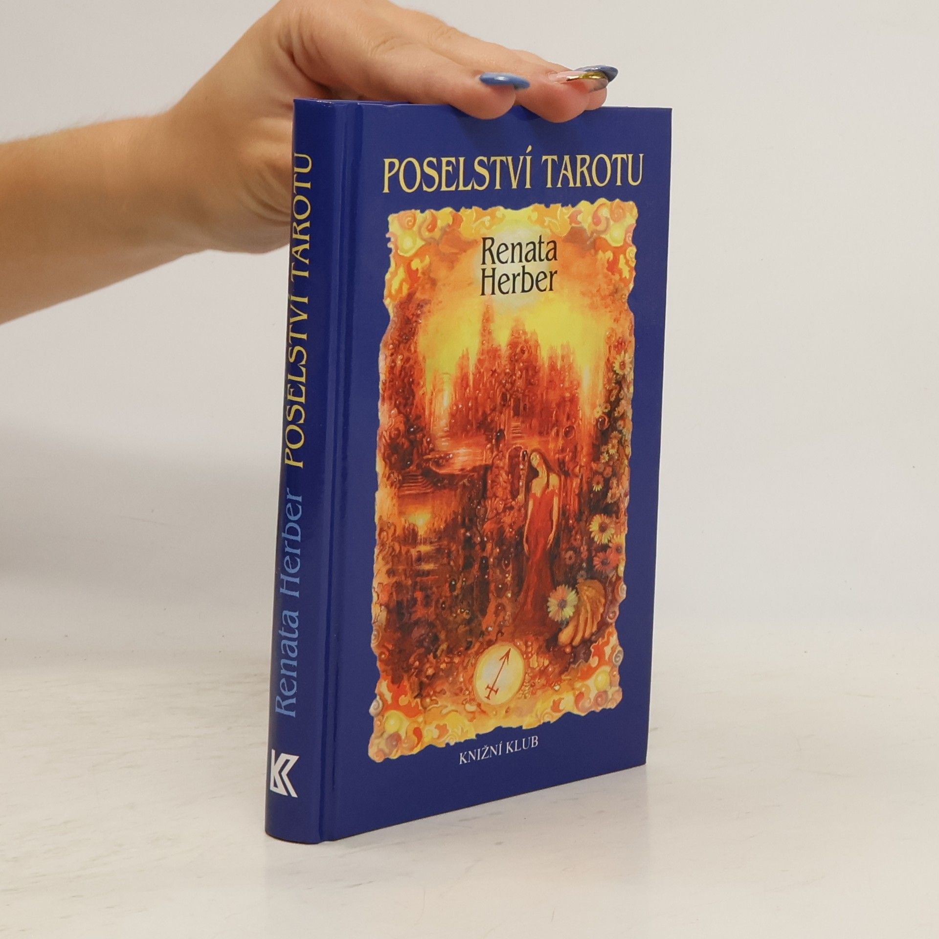 Renata Herber Poselství tarotu (bez karet)