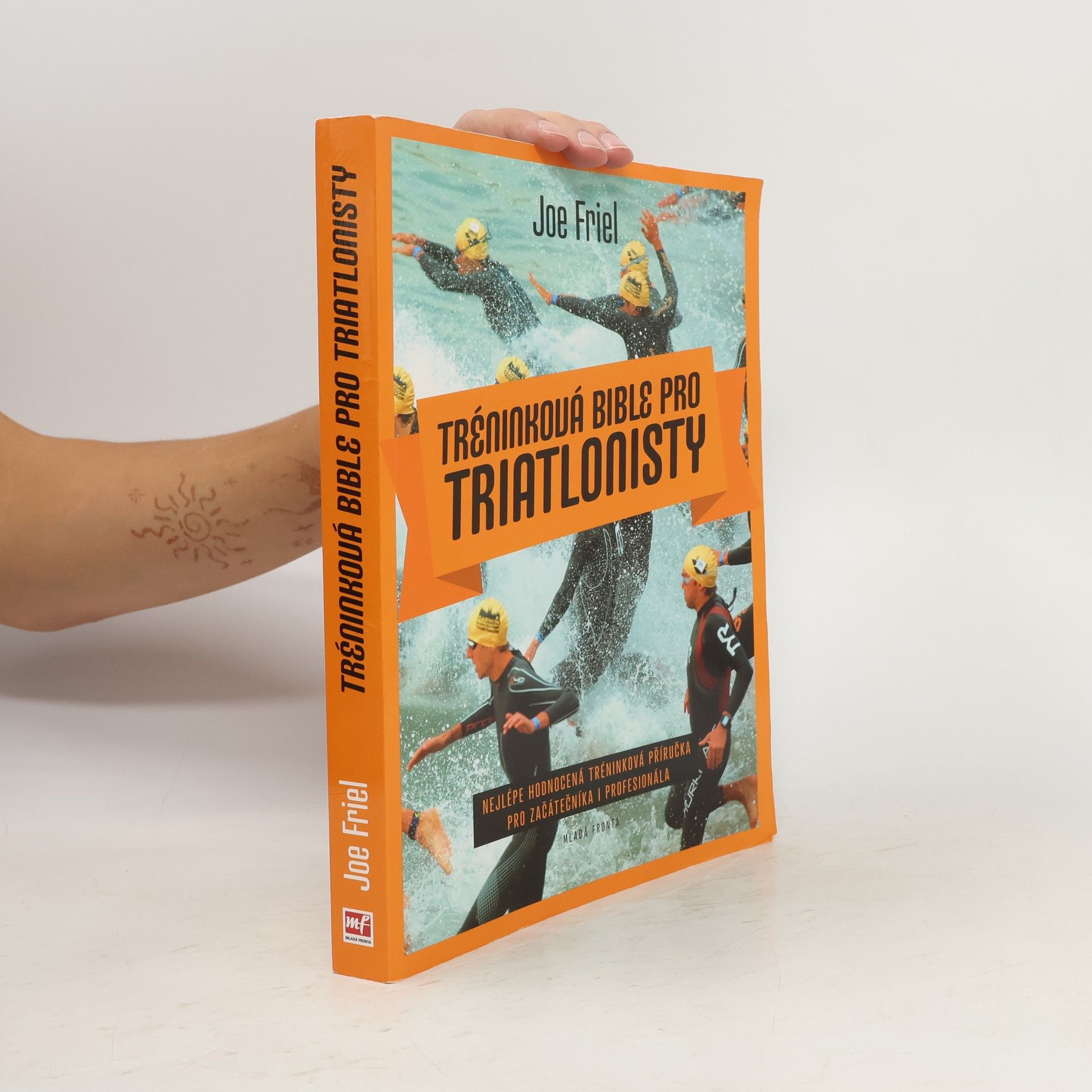 Joe Friel Tréninková bible pro triatlonisty