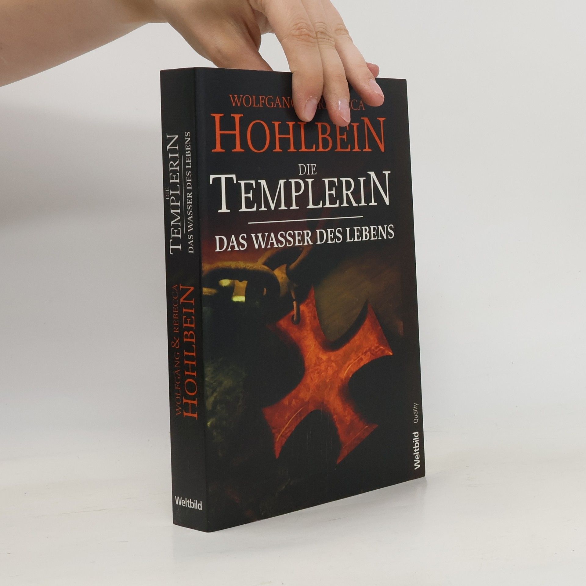 Wolfgang Hohlbein Die Templerin - das Wasser des Lebens