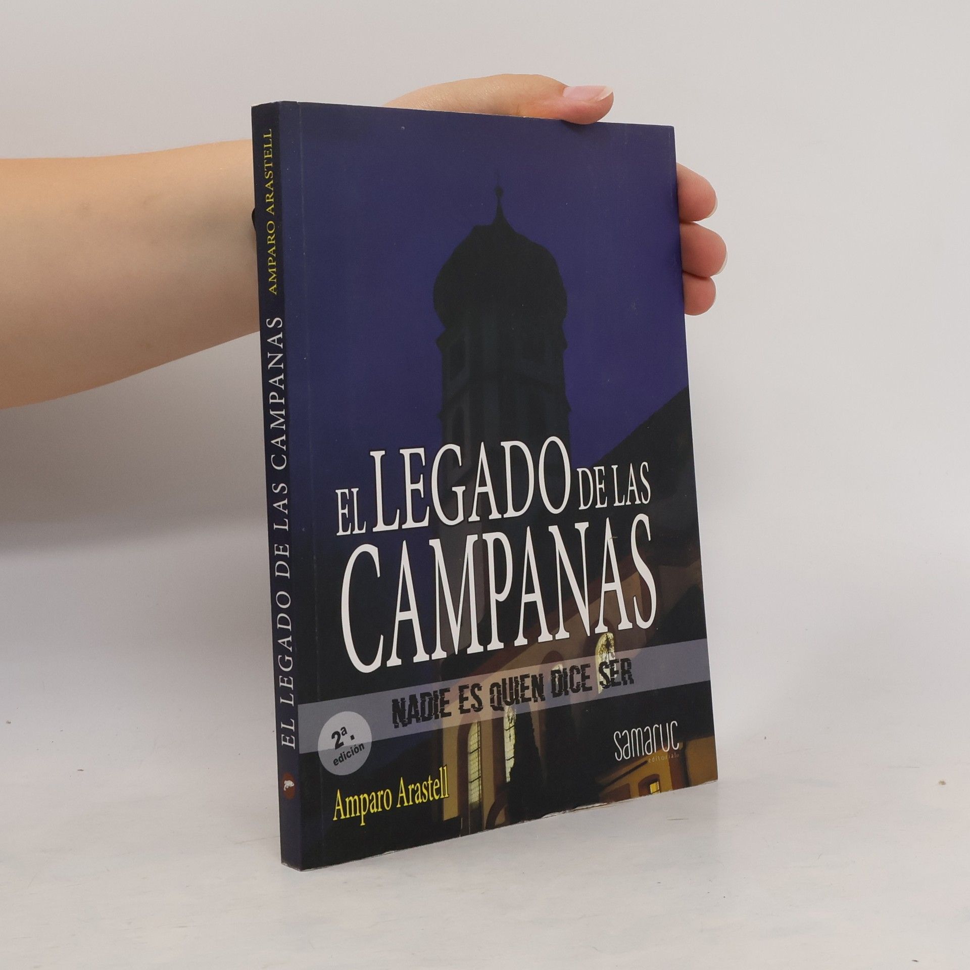 Amparo Arastell El legado de las campanas - 2ª edición