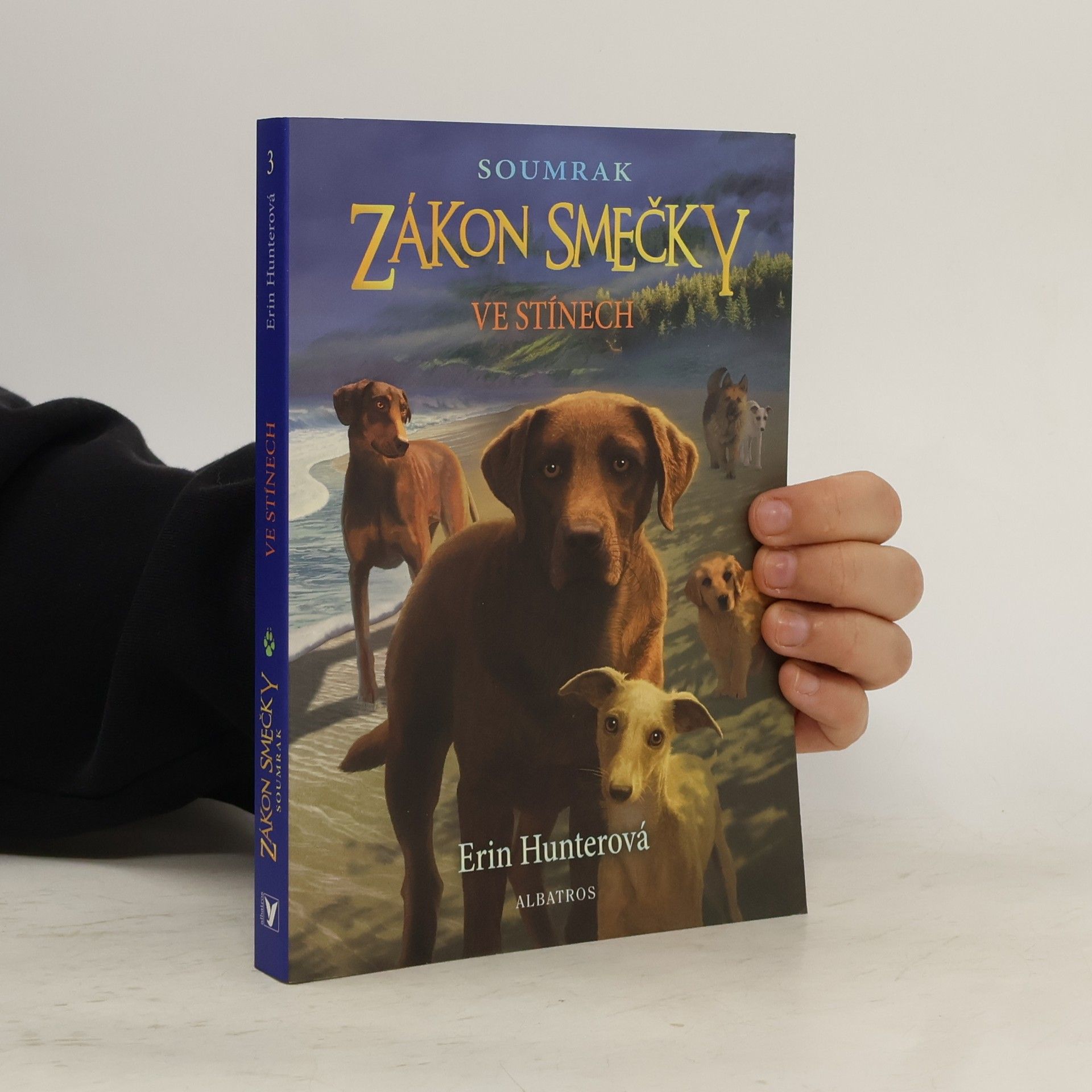 Erin Hunter Zákon smečky : Ve stínech