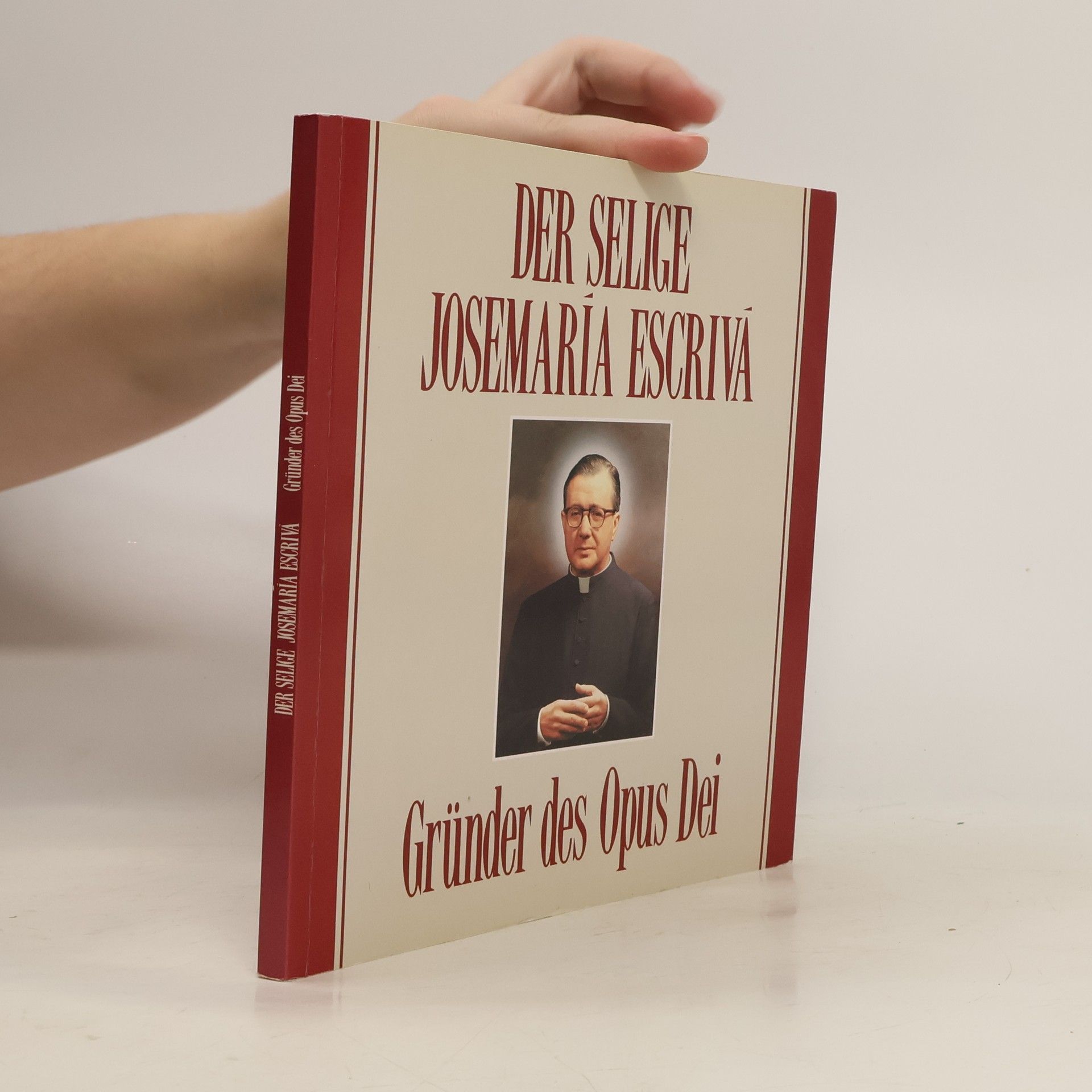 Autorenkollektiv Der selige Josemaria Escriva
