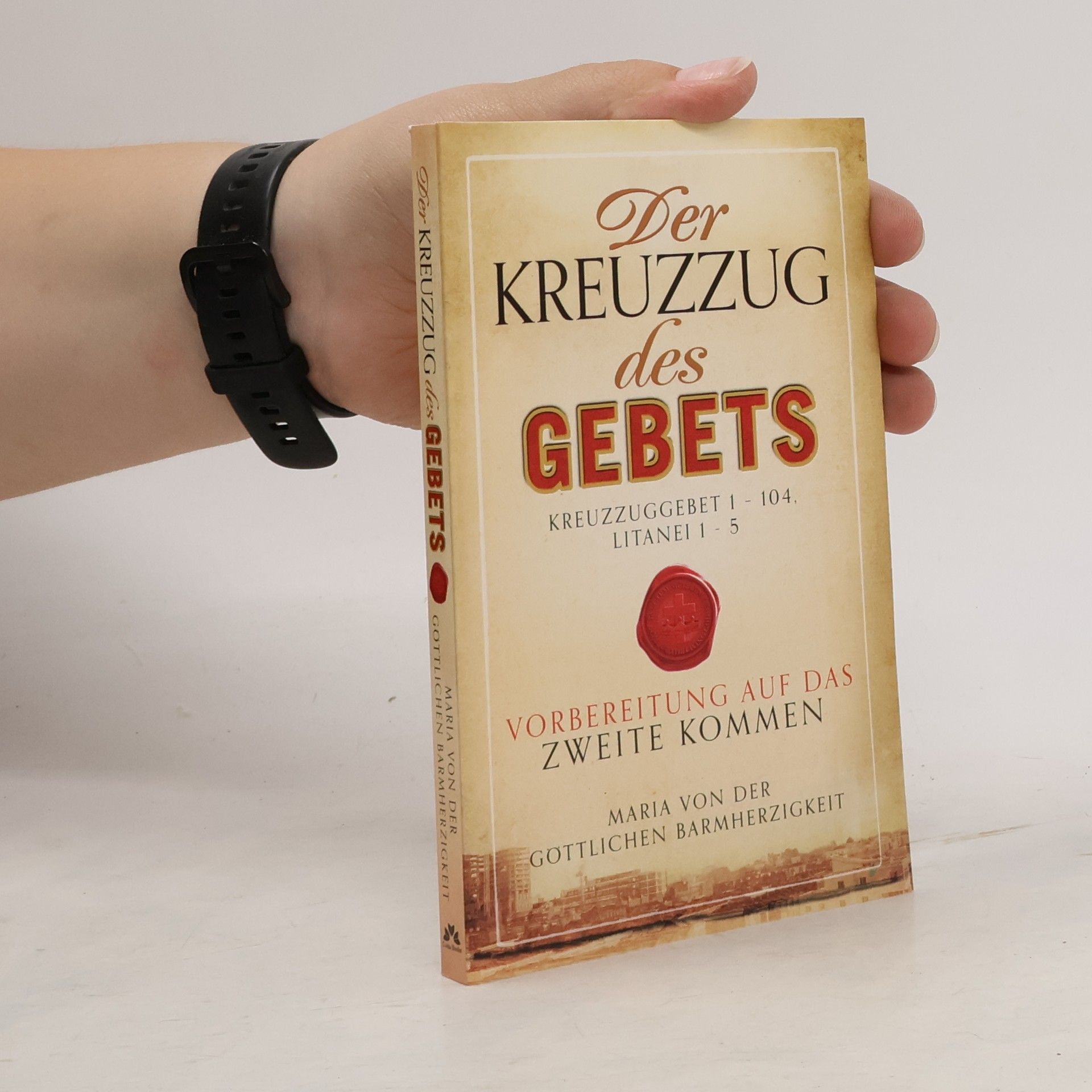 Der Kreuzzug des Gebets