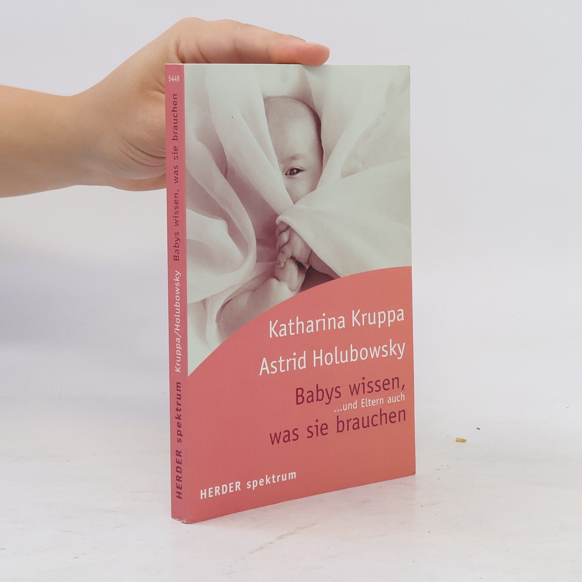 Katharina Kruppa Babys wissen, was sie brauchen