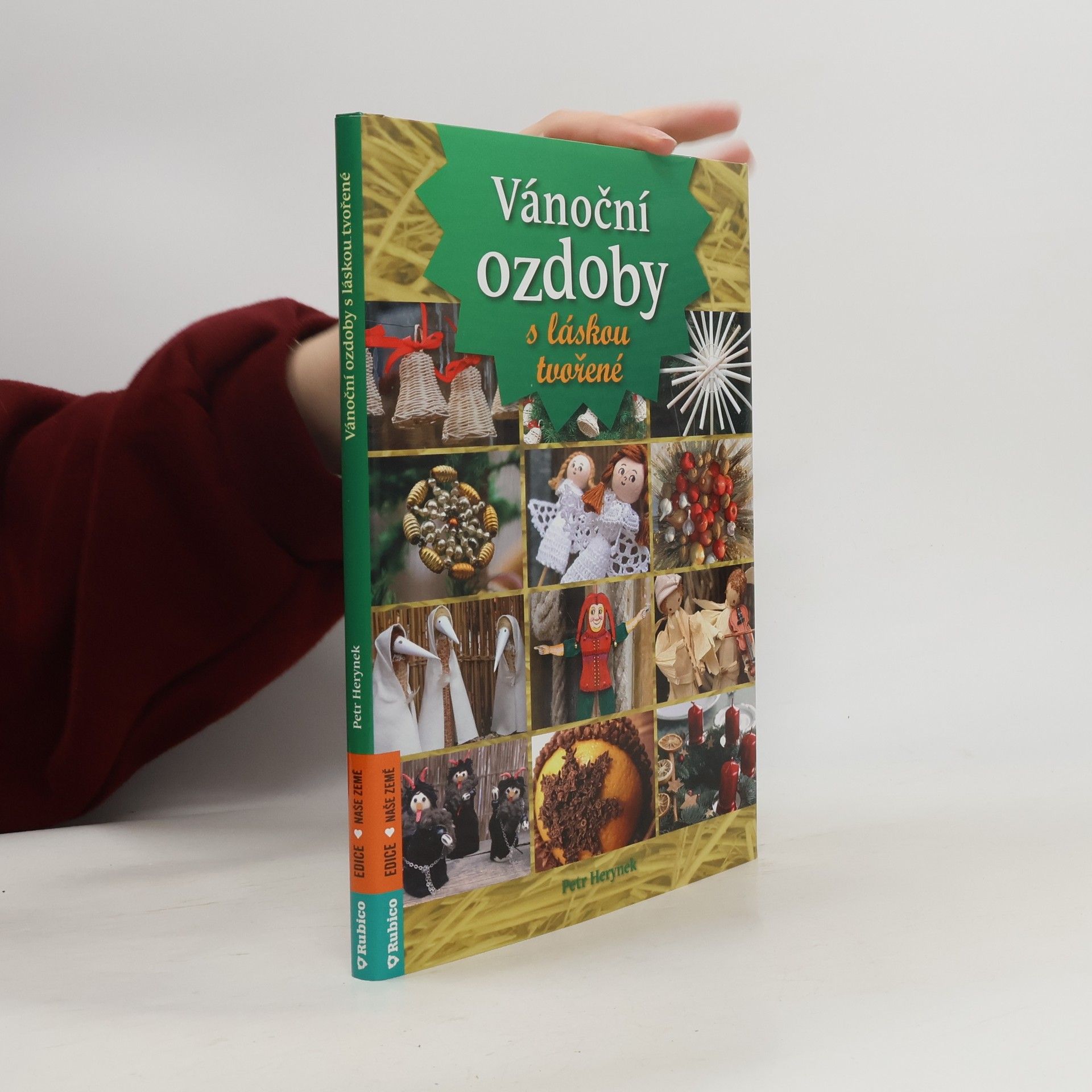 Petr Herynek Vánoční ozdoby s láskou tvořené