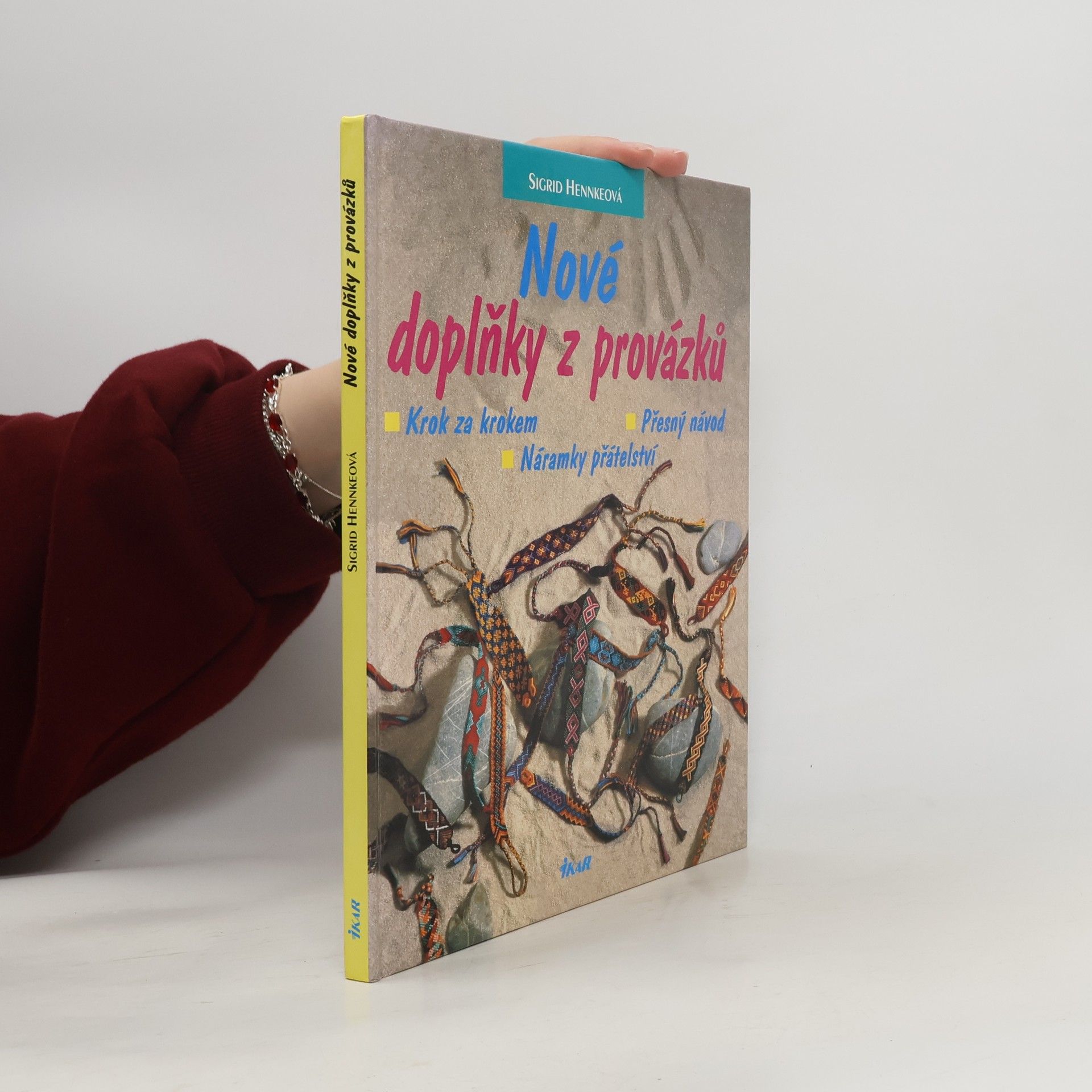 Sigrid Hennke Nové doplňky z provázků