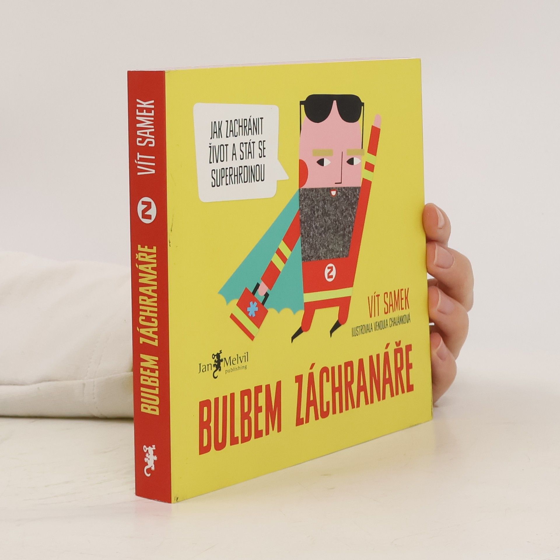 Vít Samek Bulbem záchranáře