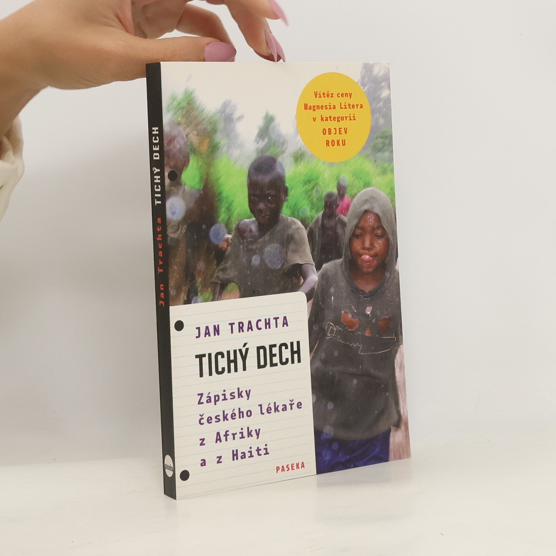 Jan Trachta Tichý dech: Zápisky českého lékaře z Afriky a Haiti