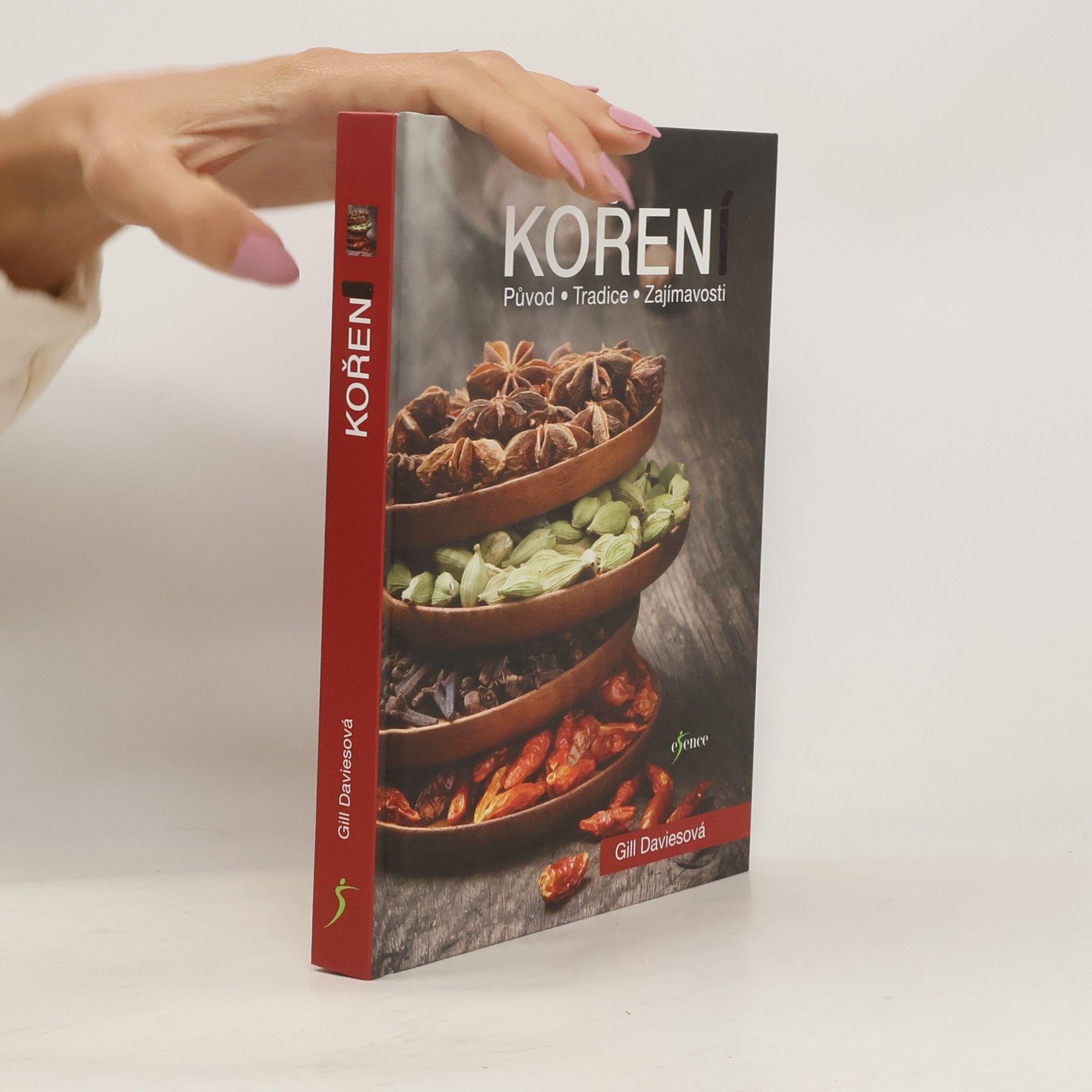 Gill Davies Koření : původ, tradice, zajímavosti