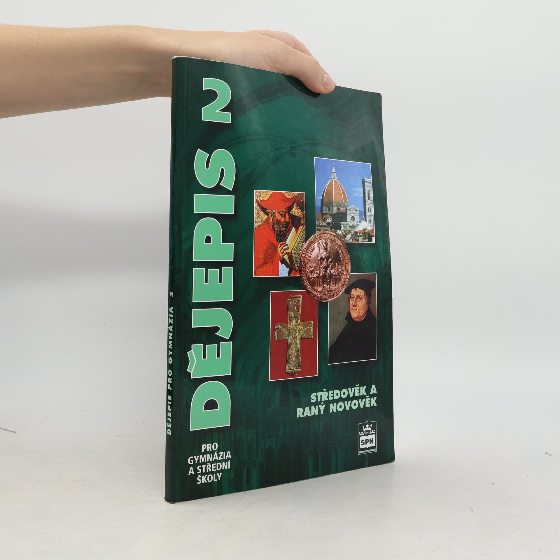 Dějepis pro gymnázia a střední školy 2. Středověk a raný novověk