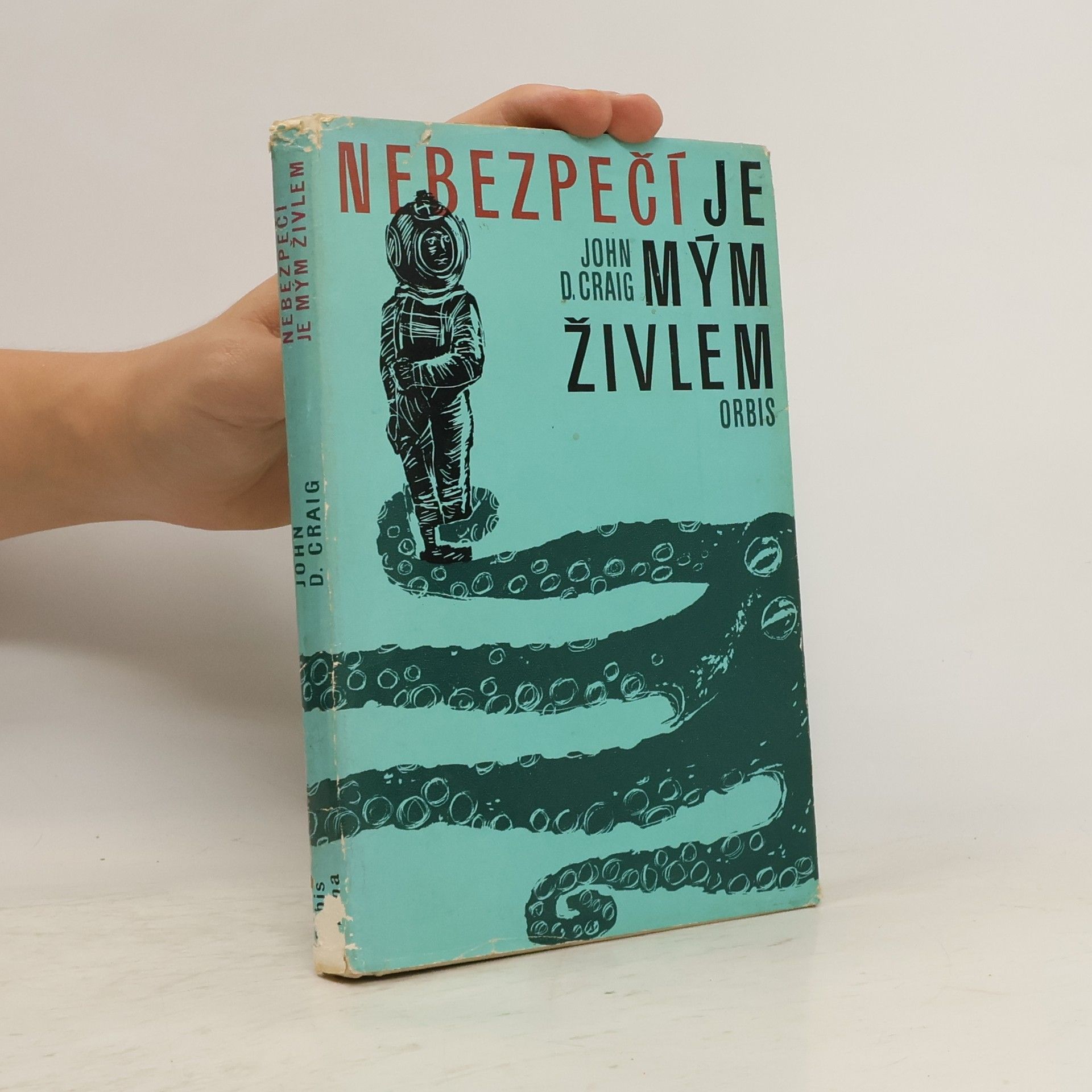 Craig John D. Nebezpečí je mým živlem