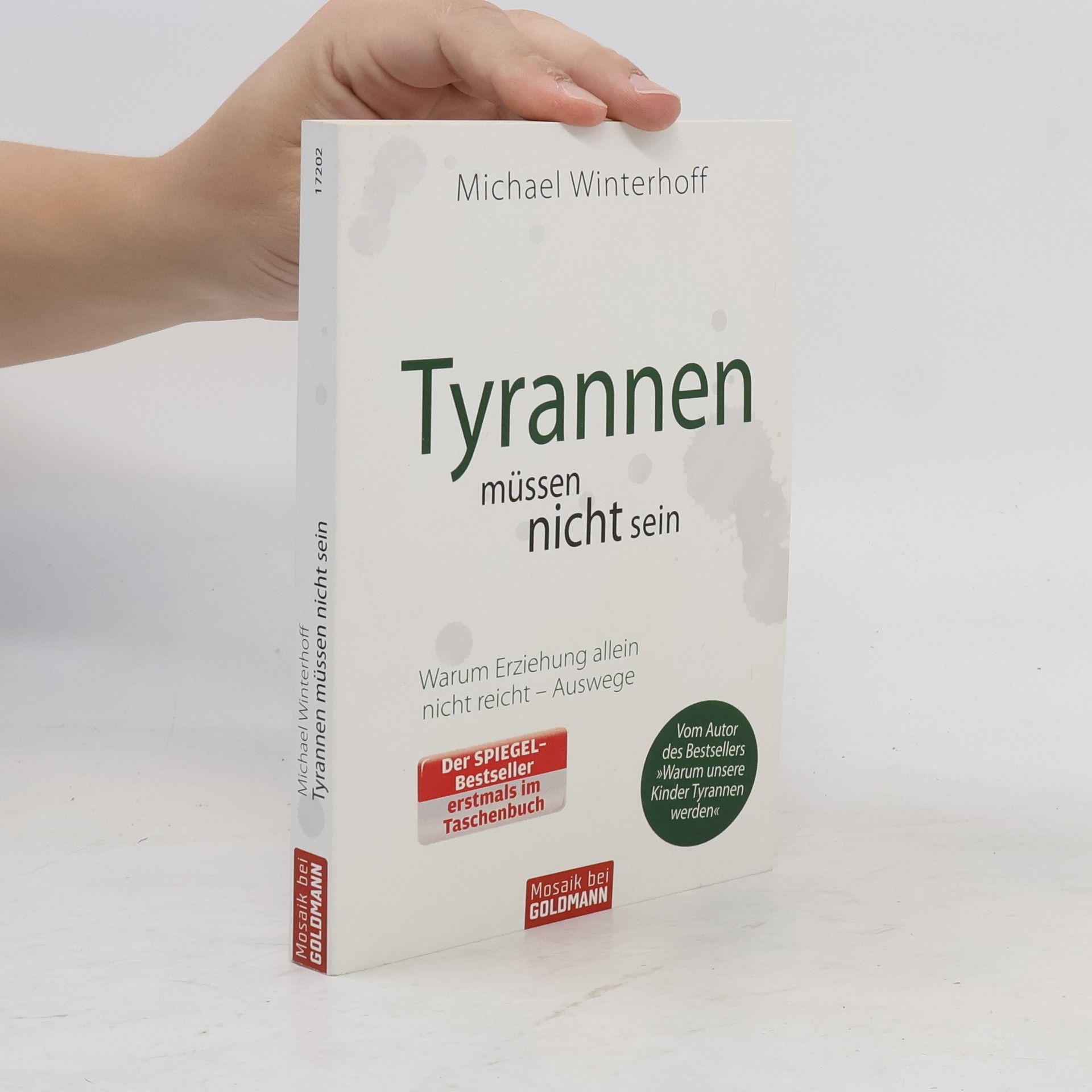 Michael Winterhoff Tyrannen müssen nicht sein