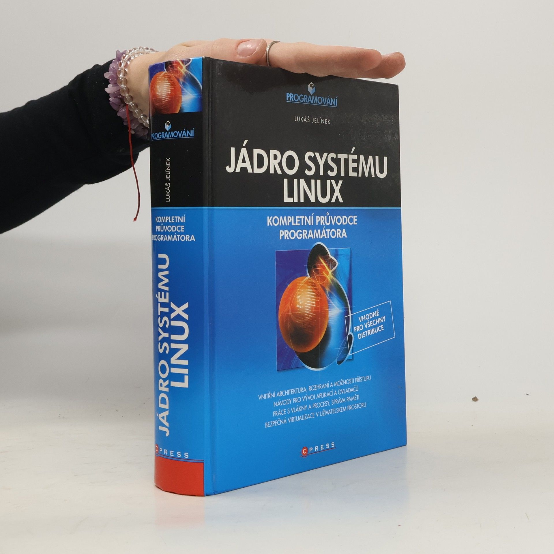 Lukáš Jelínek Jádro systému Linux – kompletní průvodce programátora