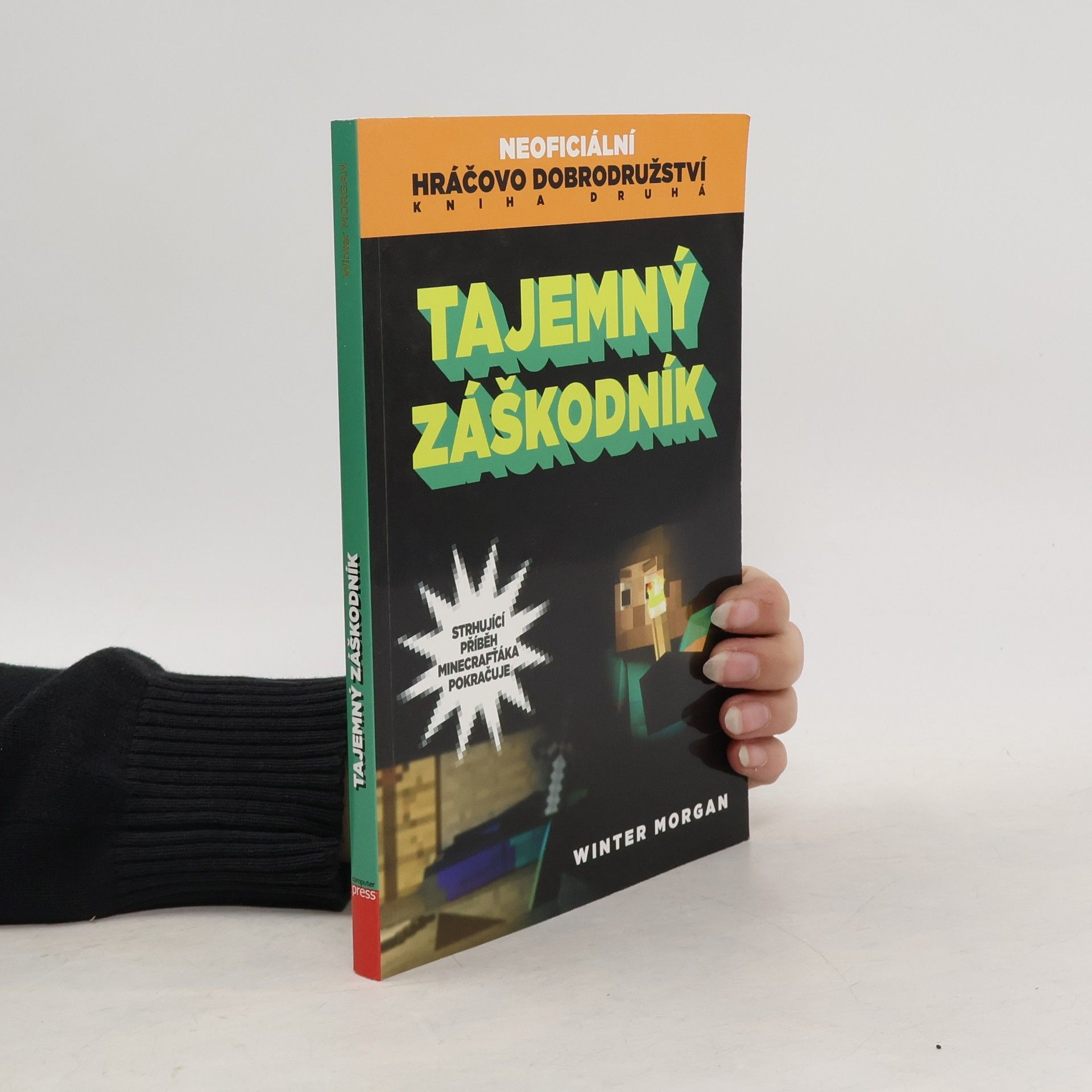 Winter Morgan Neoficiální hráčovo dobrodružství, kniha druhá: tajemný záškodník
