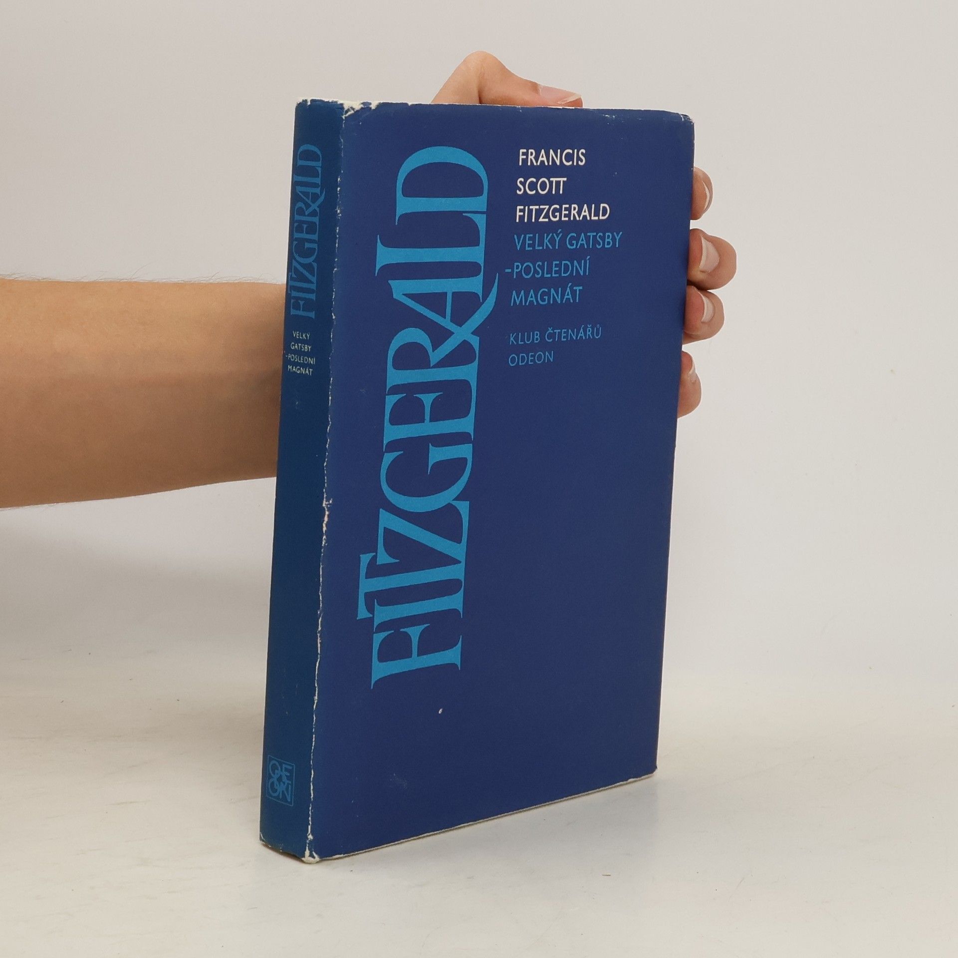 Francis Scott Fitzgerald Velký Gatsby. Poslední magnát