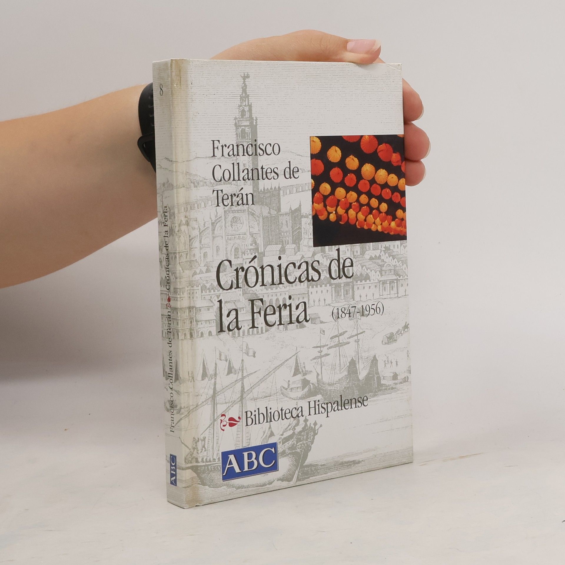 Francisco Collantes de Terán Delorme Crónicas de la Feria