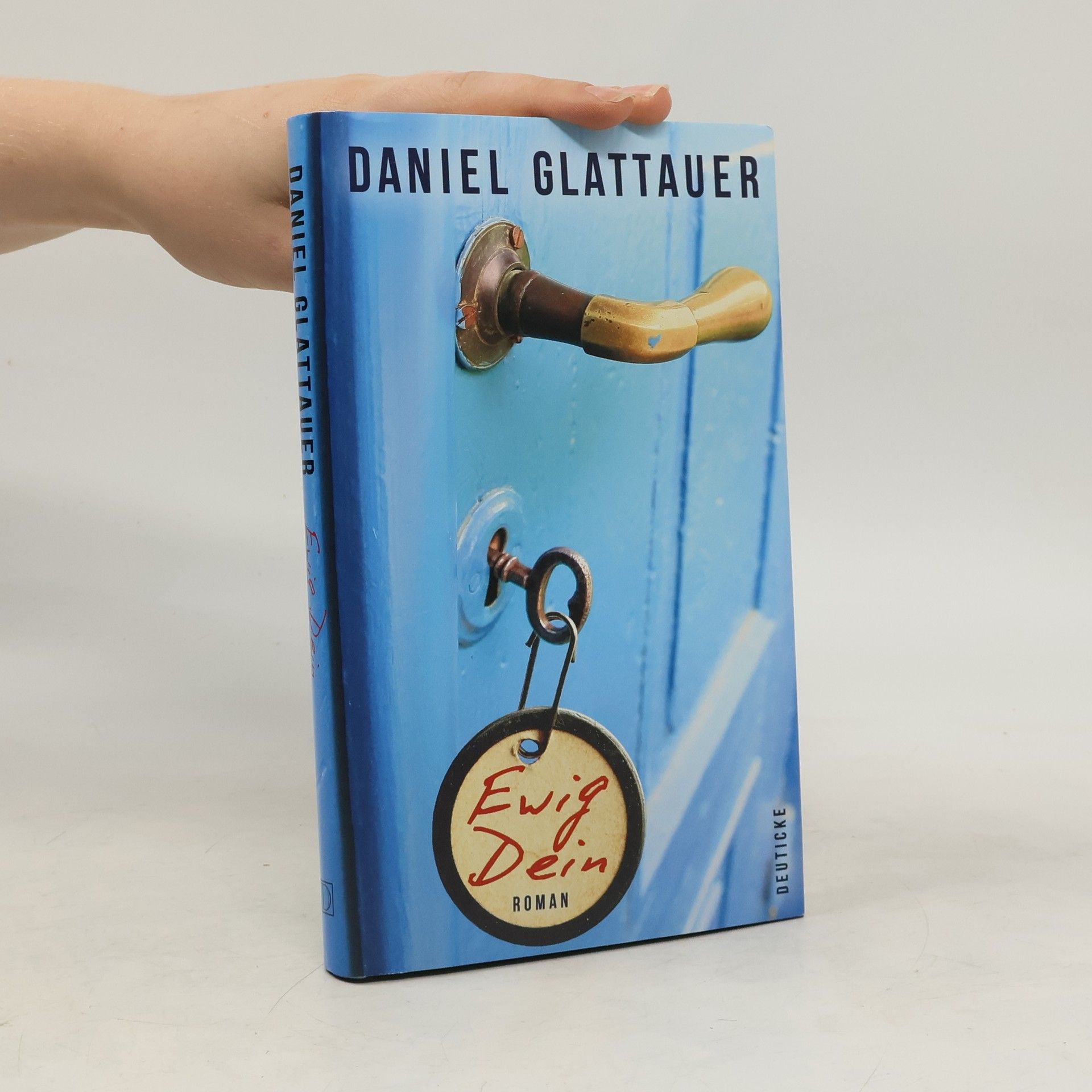 Daniel Glattauer Ewig Dein