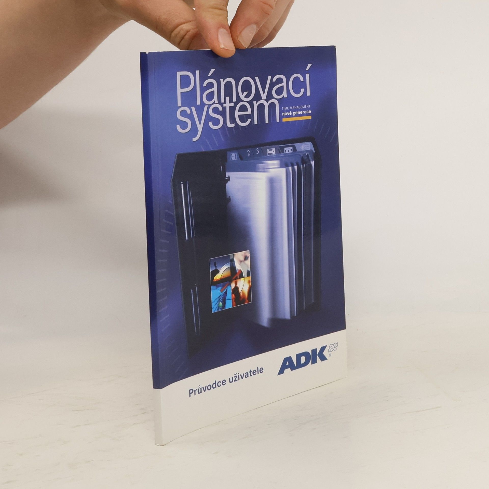 Kolektív autorov ADK plánovací systém. Průvodce uživatele