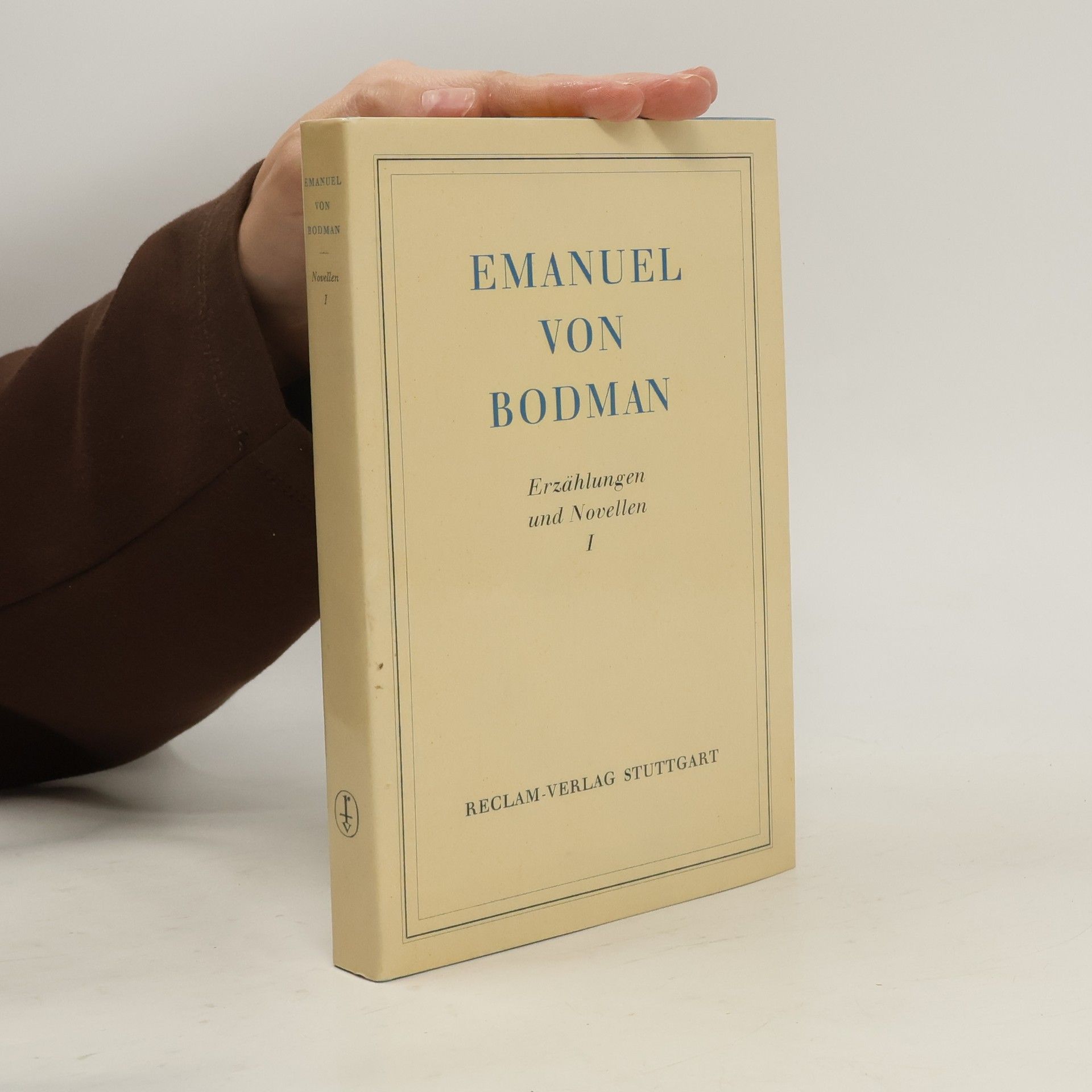 Emanuel von Bodman Erzählungen und Novellen I
