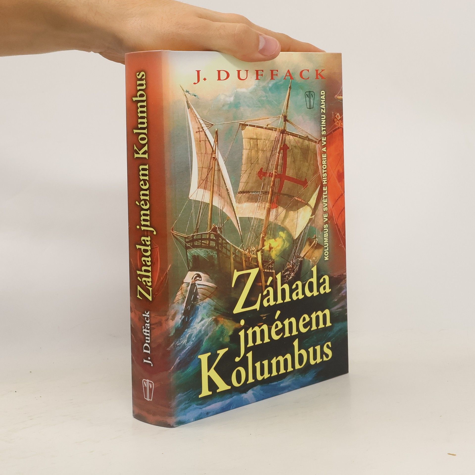 J. J. Duffack Záhada jménem Kolumbus