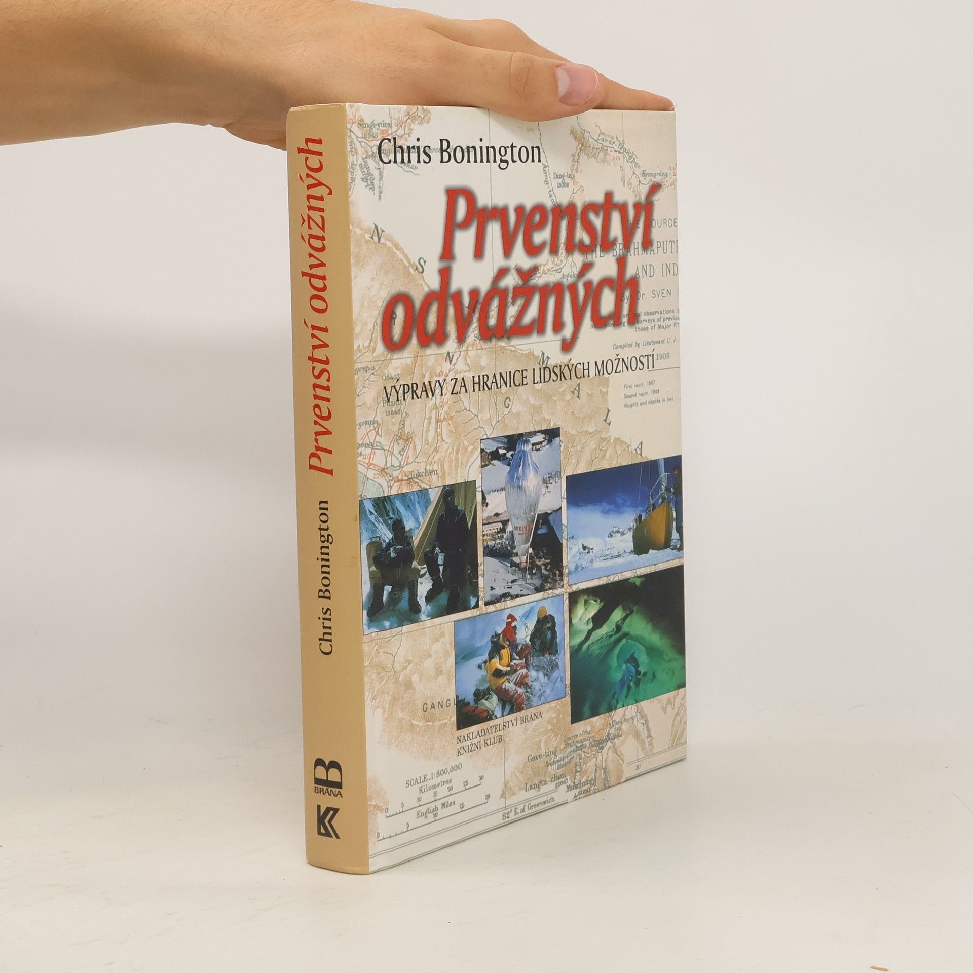 Prvenství odvážných. Výpravy za hranice lidských možností