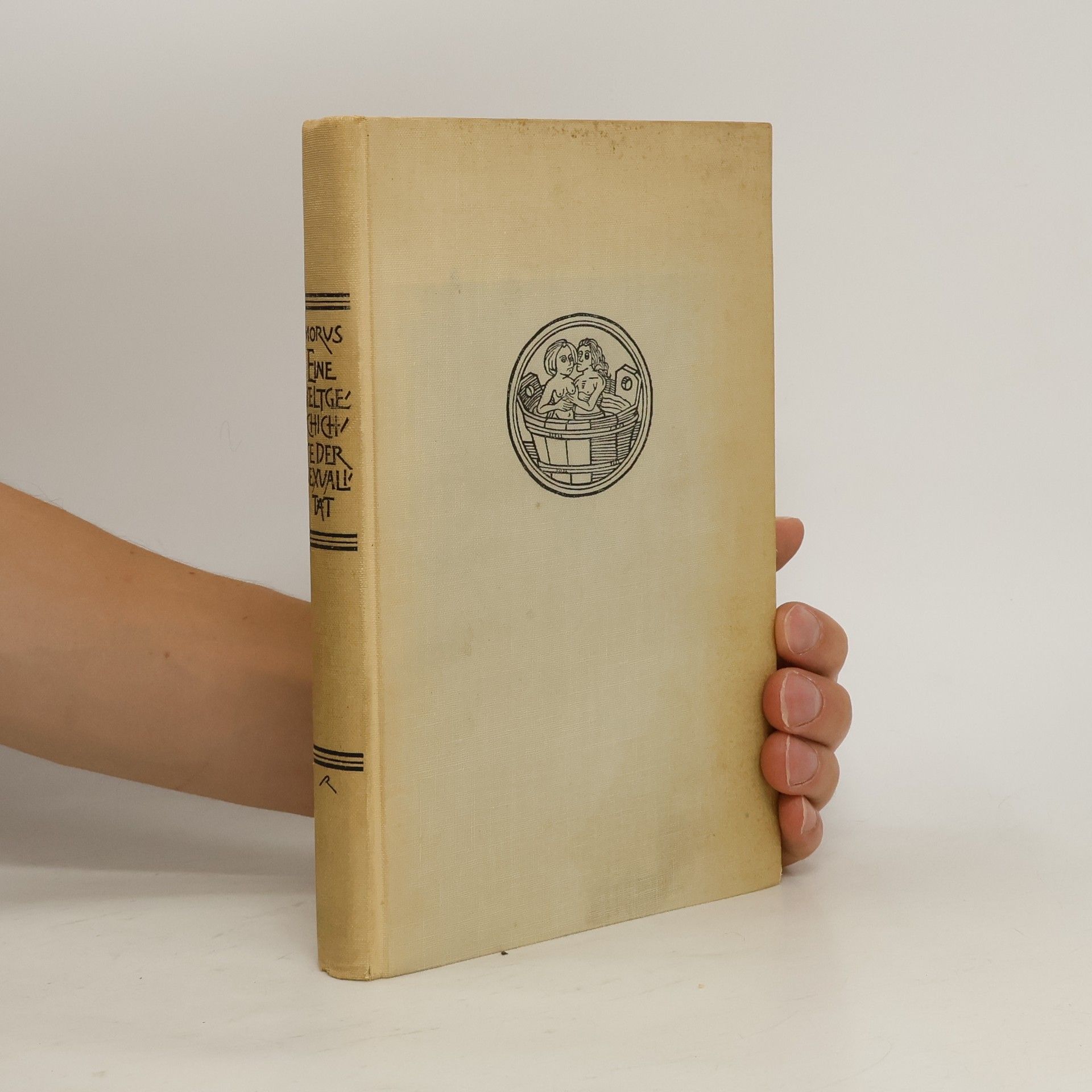 Richard Morus Eine Weltgeschichte der Sexualität