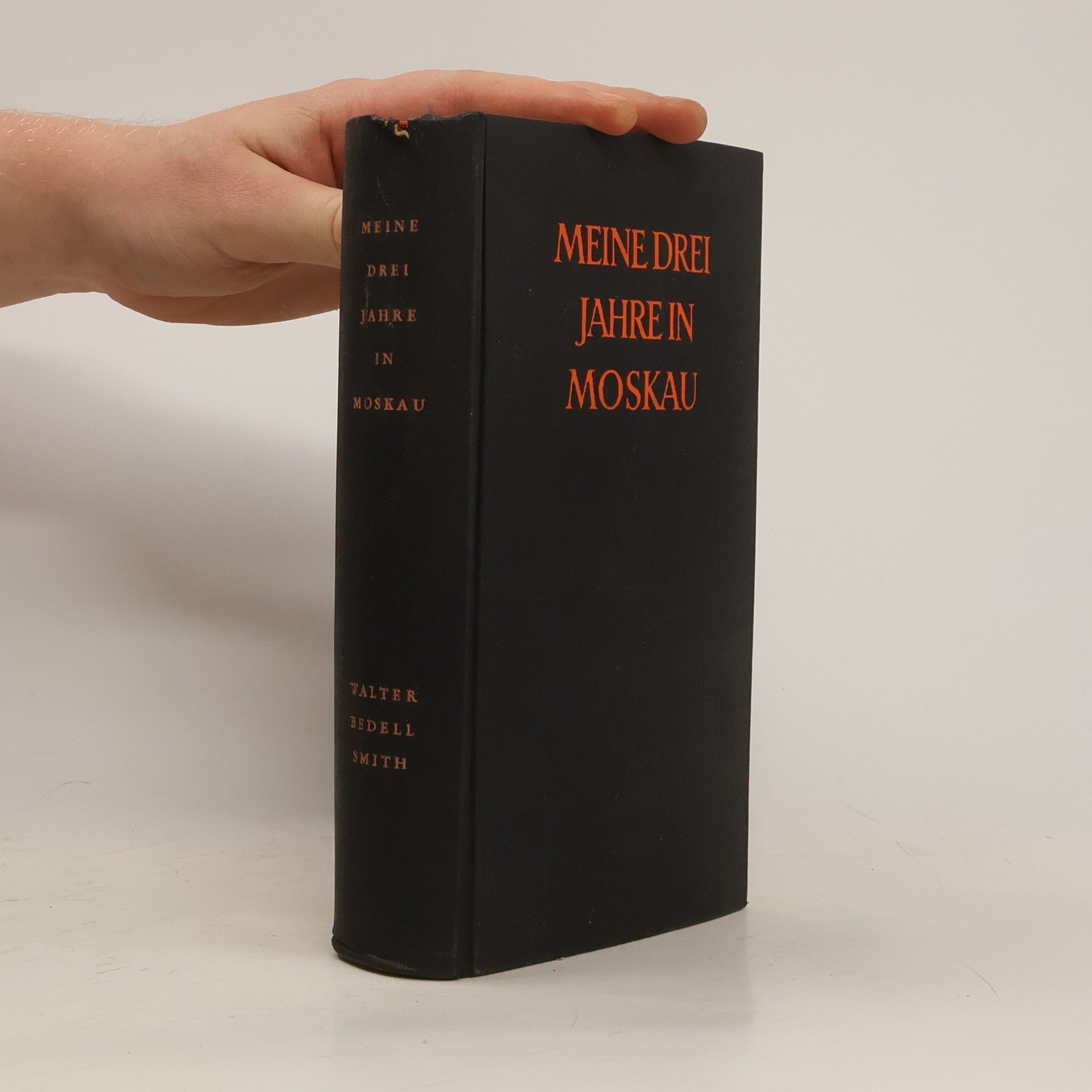 Various authors Meine drei Jahre in Moskau