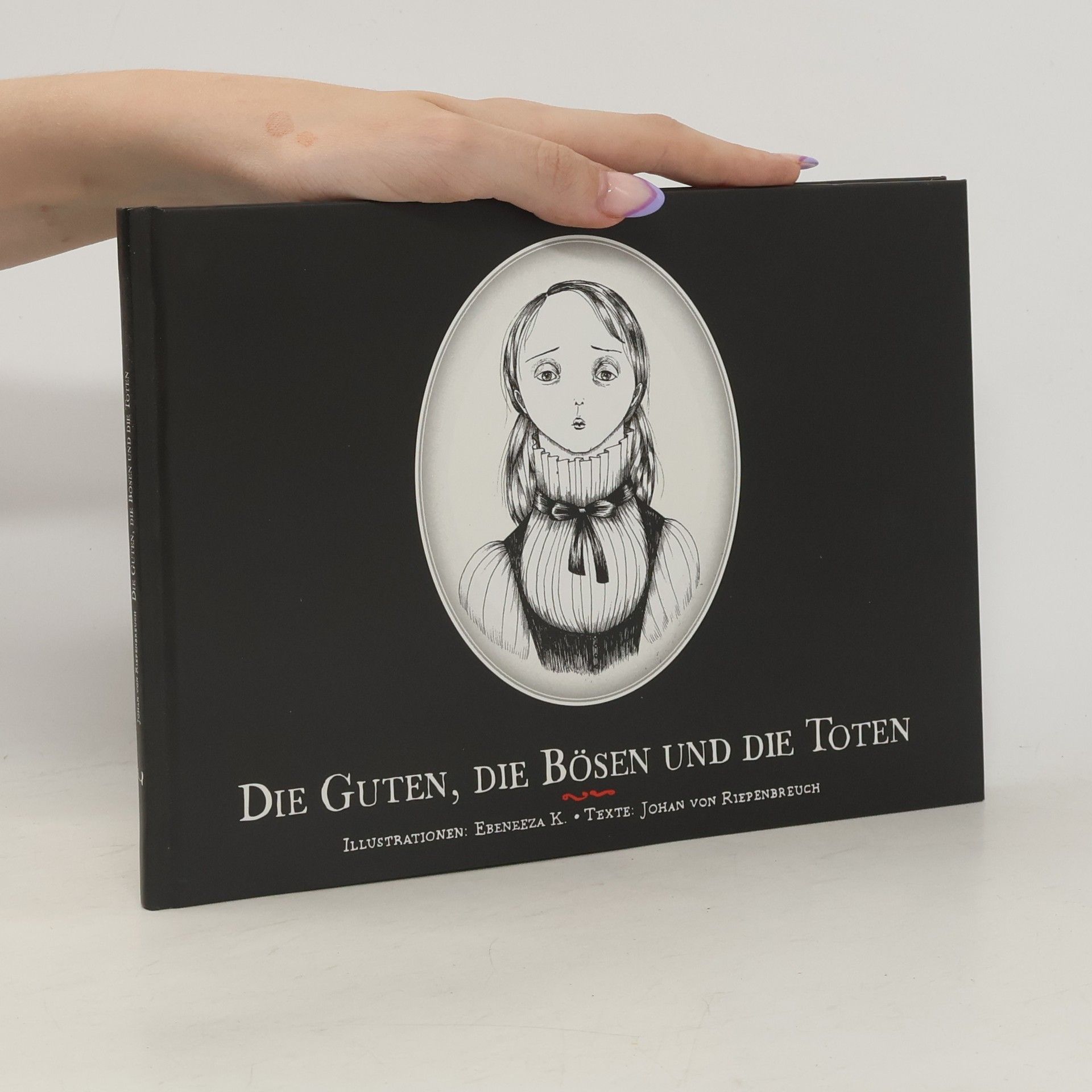 Johan Von Riepenbreuch Die Guten, die Bösen und die Toten