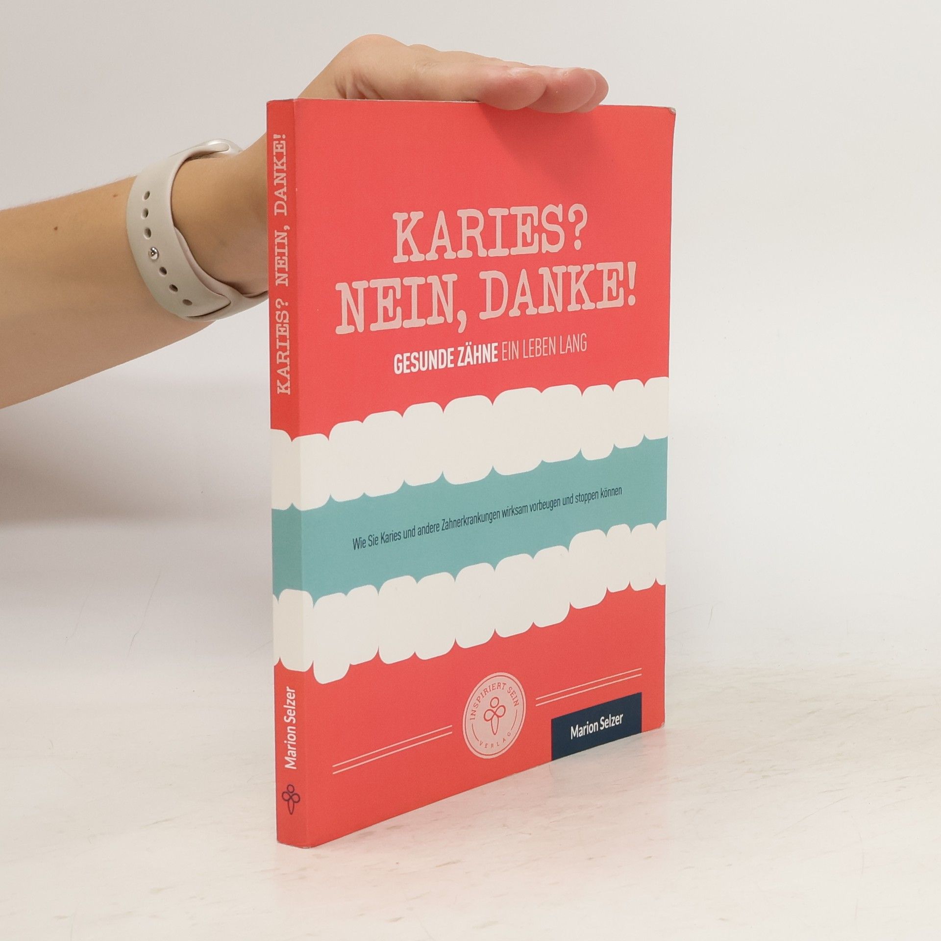 Karies? Nein, danke!