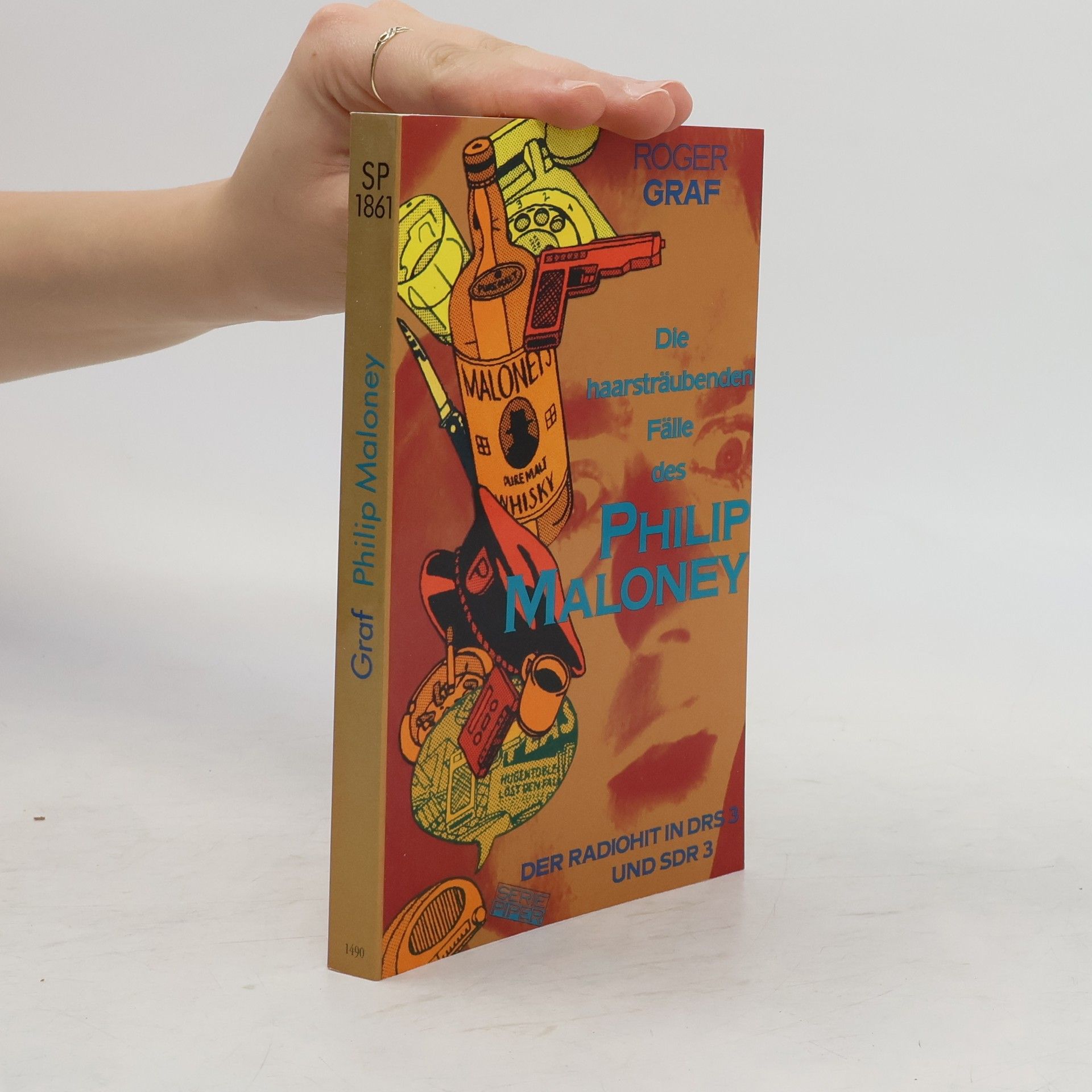 Roger Graf Die haarsträubenden Fälle des Philip Maloney. Kriminalstories. Der Radiohit in DRS 3 u. SDR 3