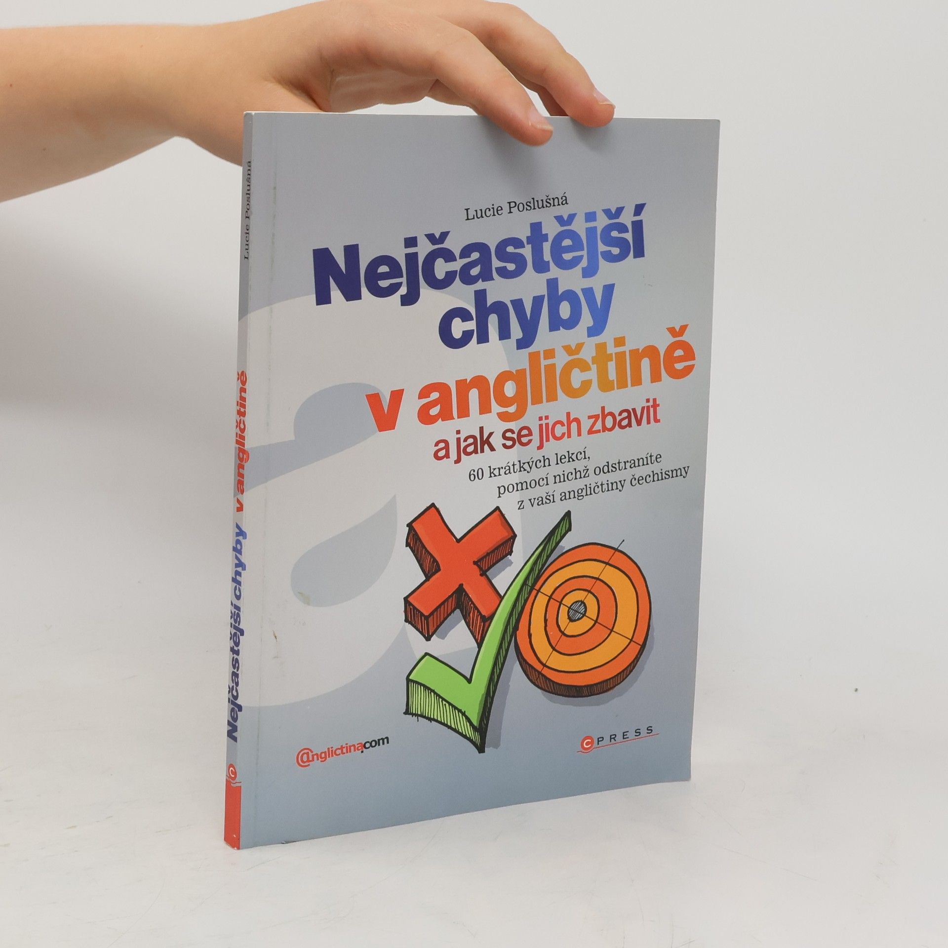 Lucie Poslušná Nejčastější chyby v angličtině a jak se jich zbavit