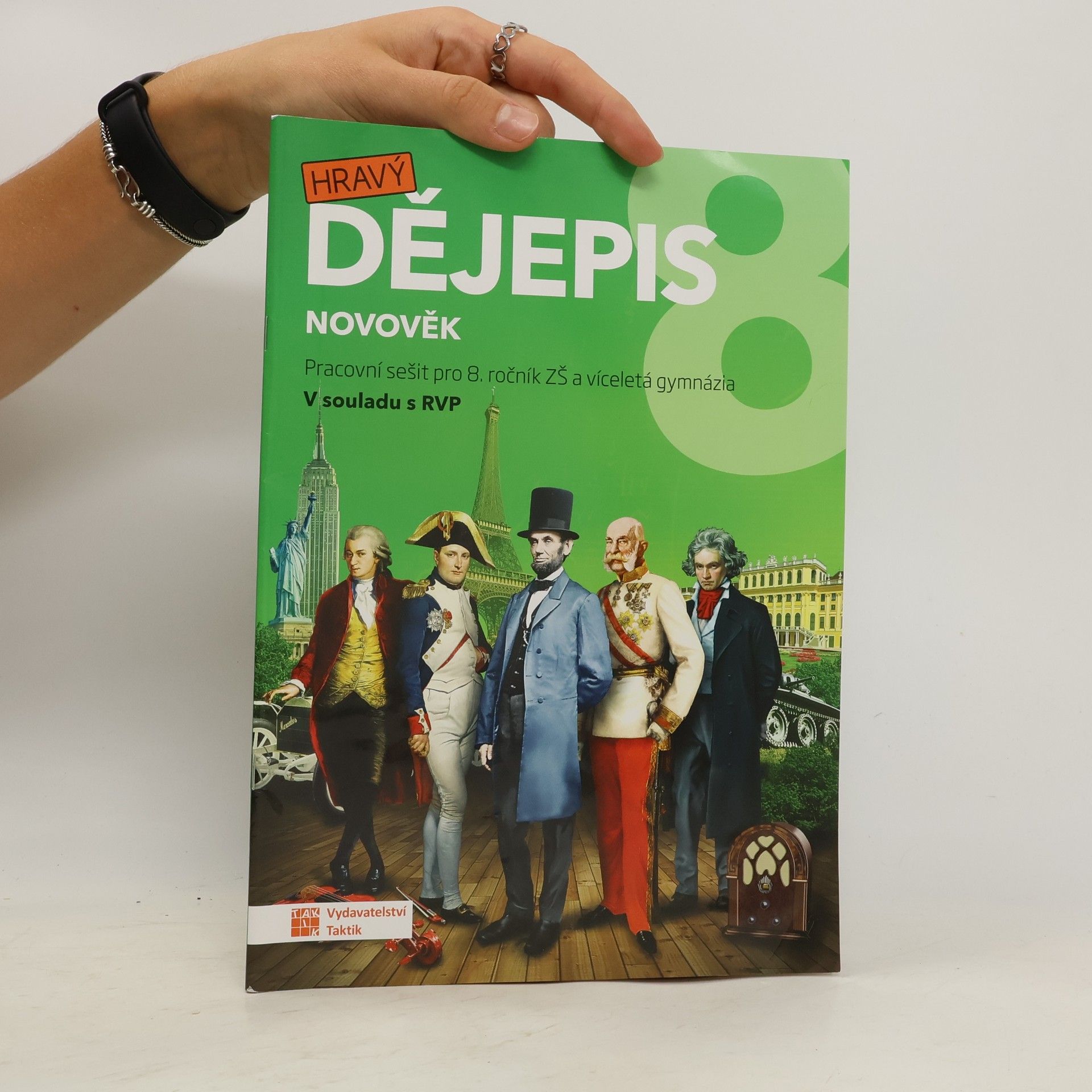 Various authors Hravý dějepis novověk. Pracovní sešit pro 8. ročník ZŠ a víceletá gymnázia.