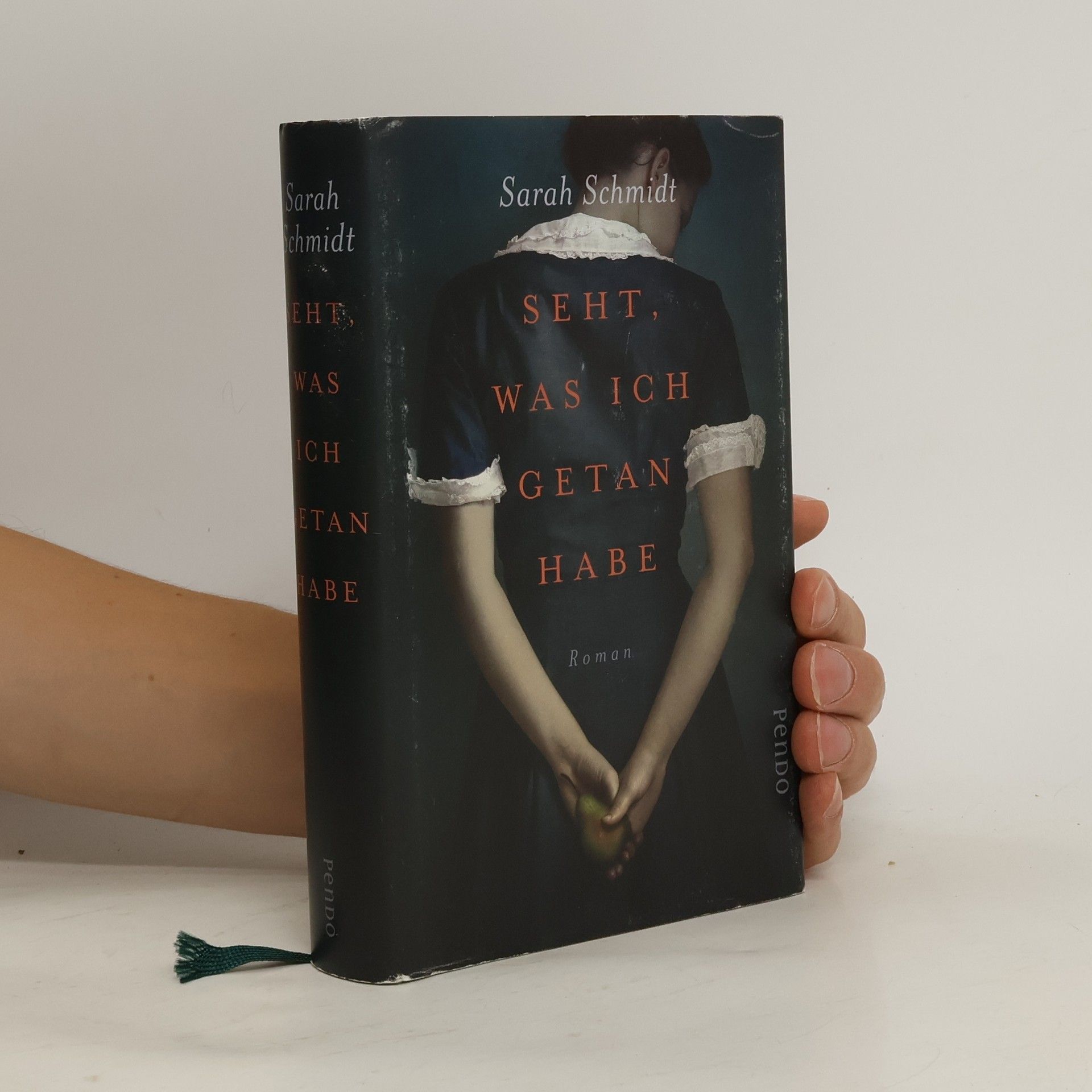 Sarah Schmidt Seht, was ich getan habe