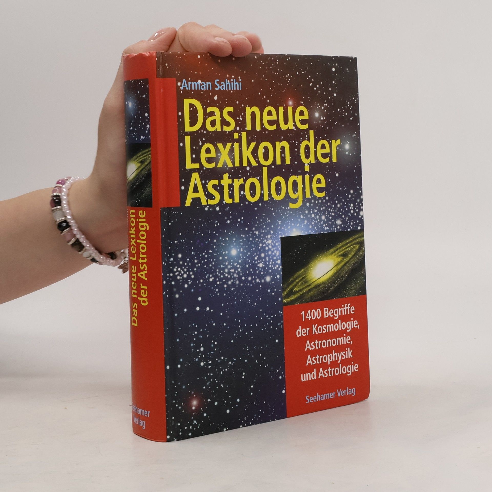 Arman Sahihi Das neue Lexikon der Astrologie