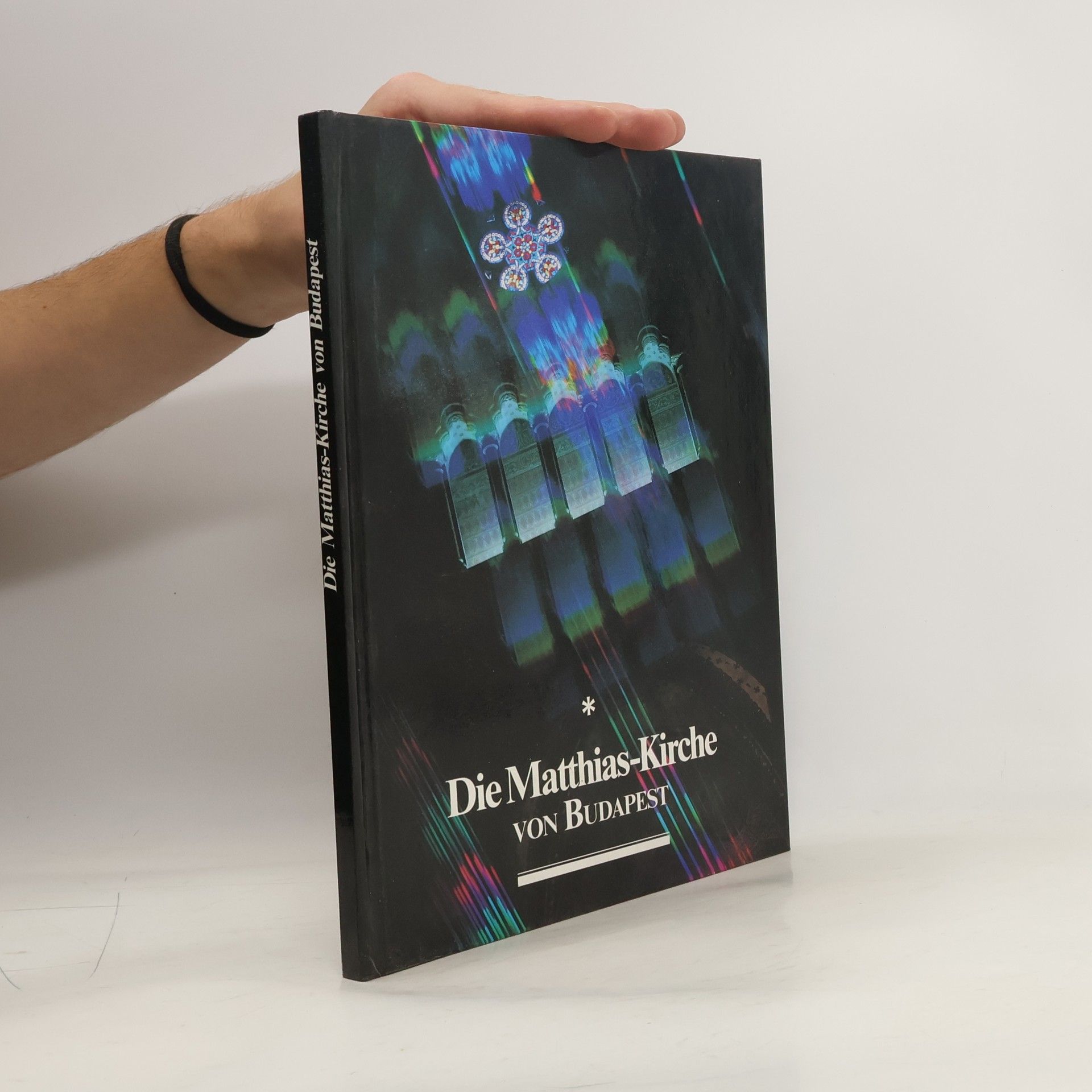 Collectif d'auteurs Die Matthias Kirche von Budapest
