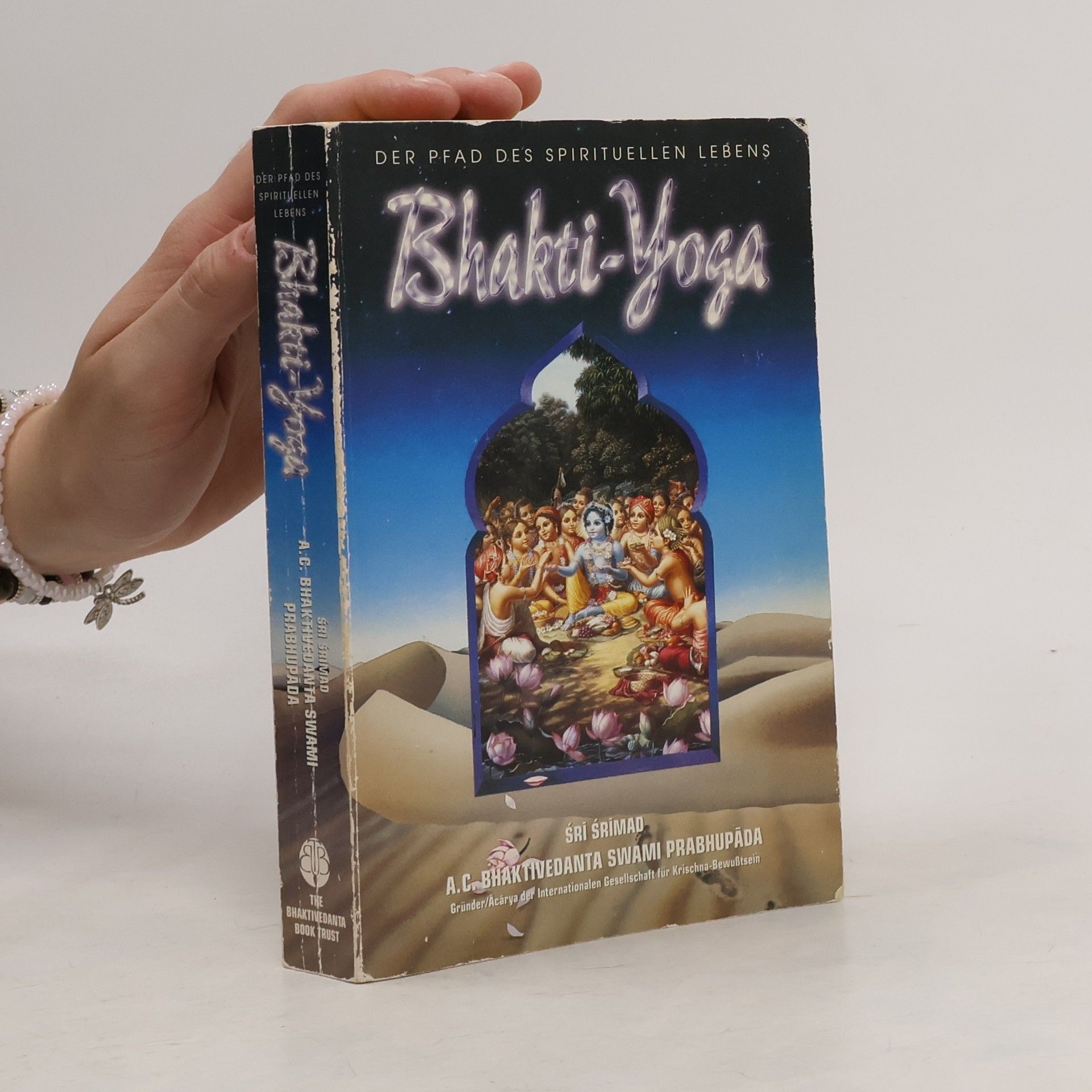 A. C. Bhaktivedanta Swami Prabhupada Bhakti-Yoga