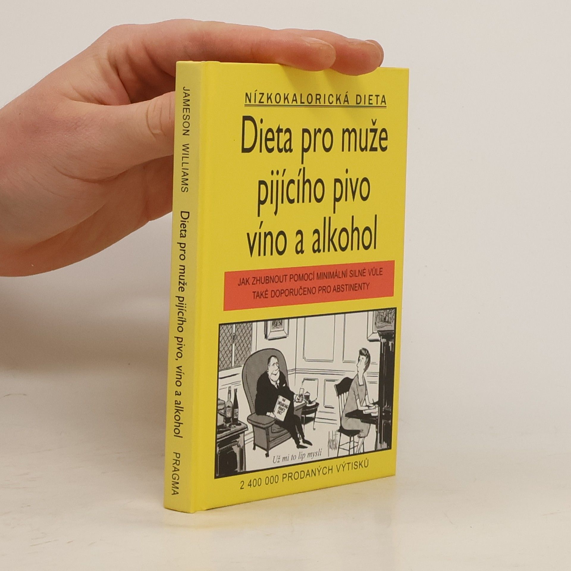 Cameron Robert Dieta pro muže pijícího pivo, víno a alkohol