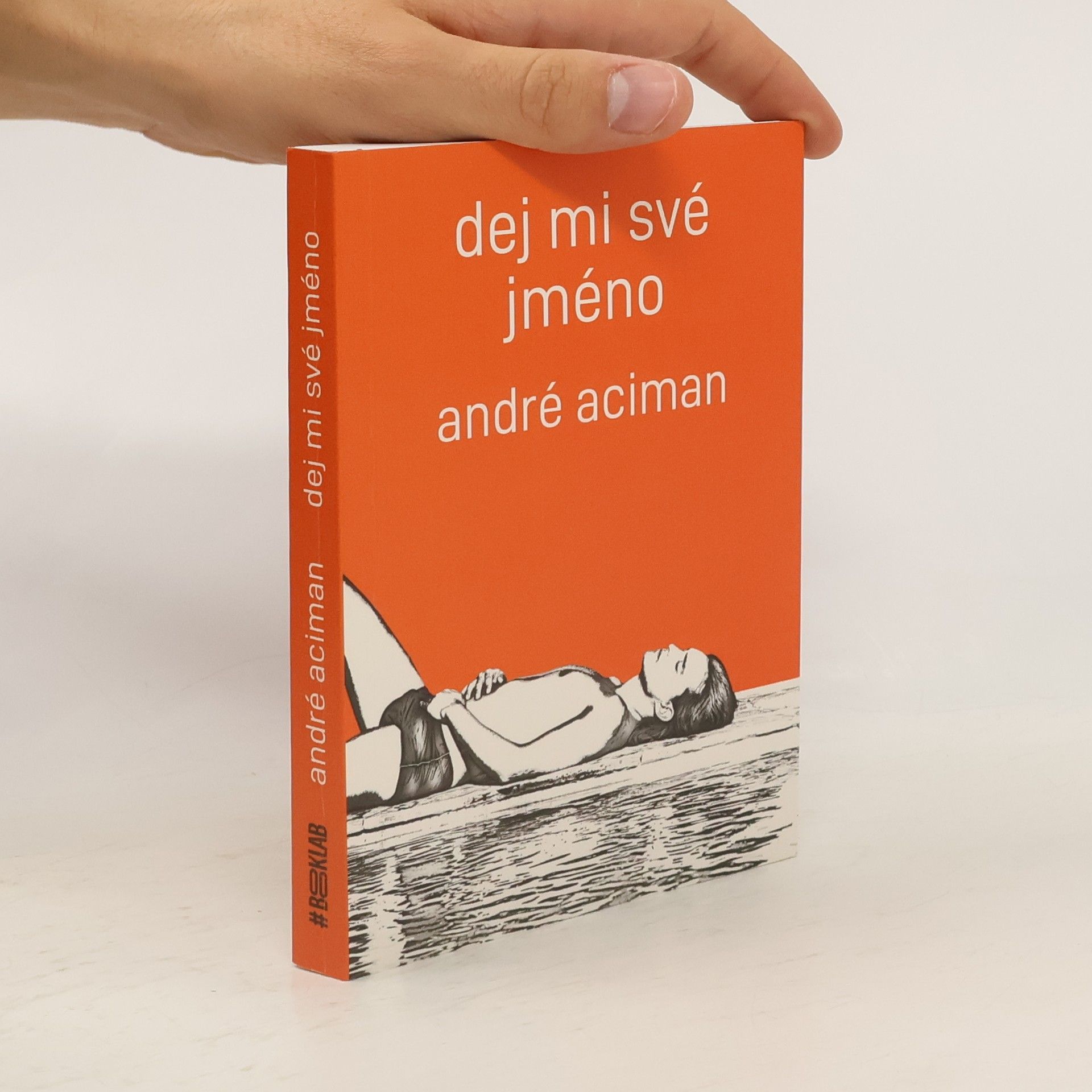 André Aciman Dej mi své jméno