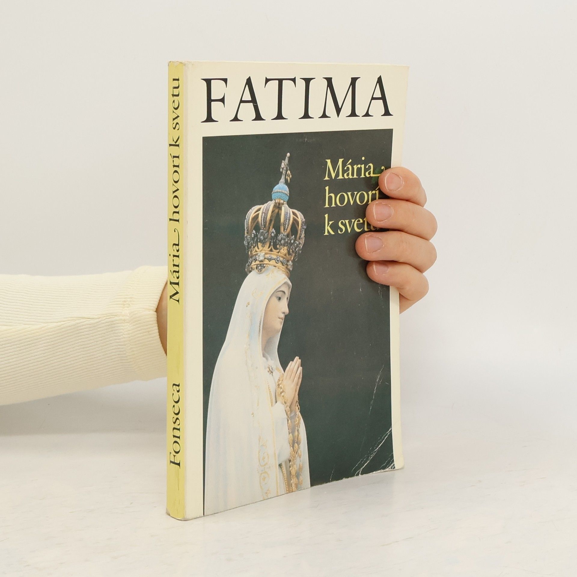 Gonzaga da Fonseca Fatima: Mária hovorí k svetu