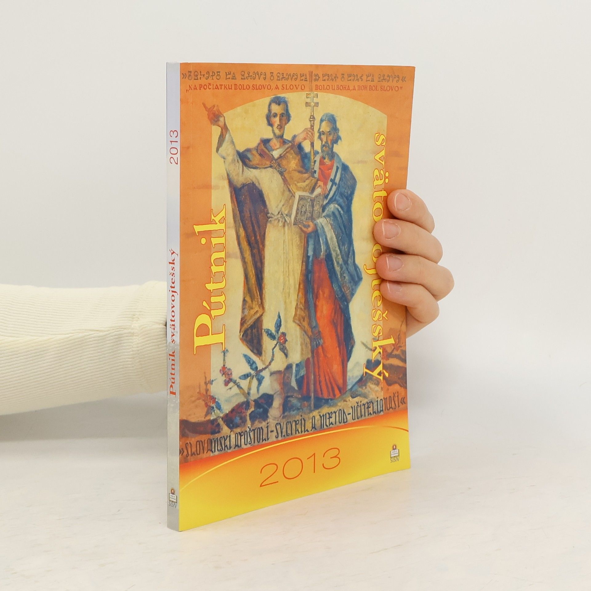 AA.VV. Pútnik svätovojtešský 2013