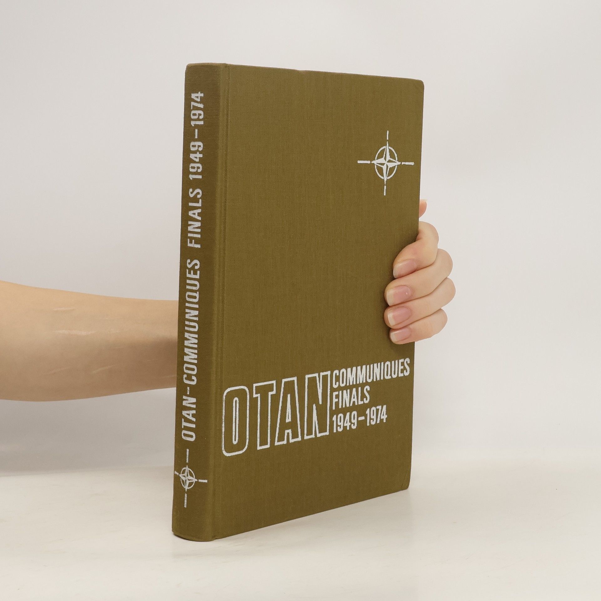 Kolektiv autorů OTAN-Communiques Finals 1949-1974