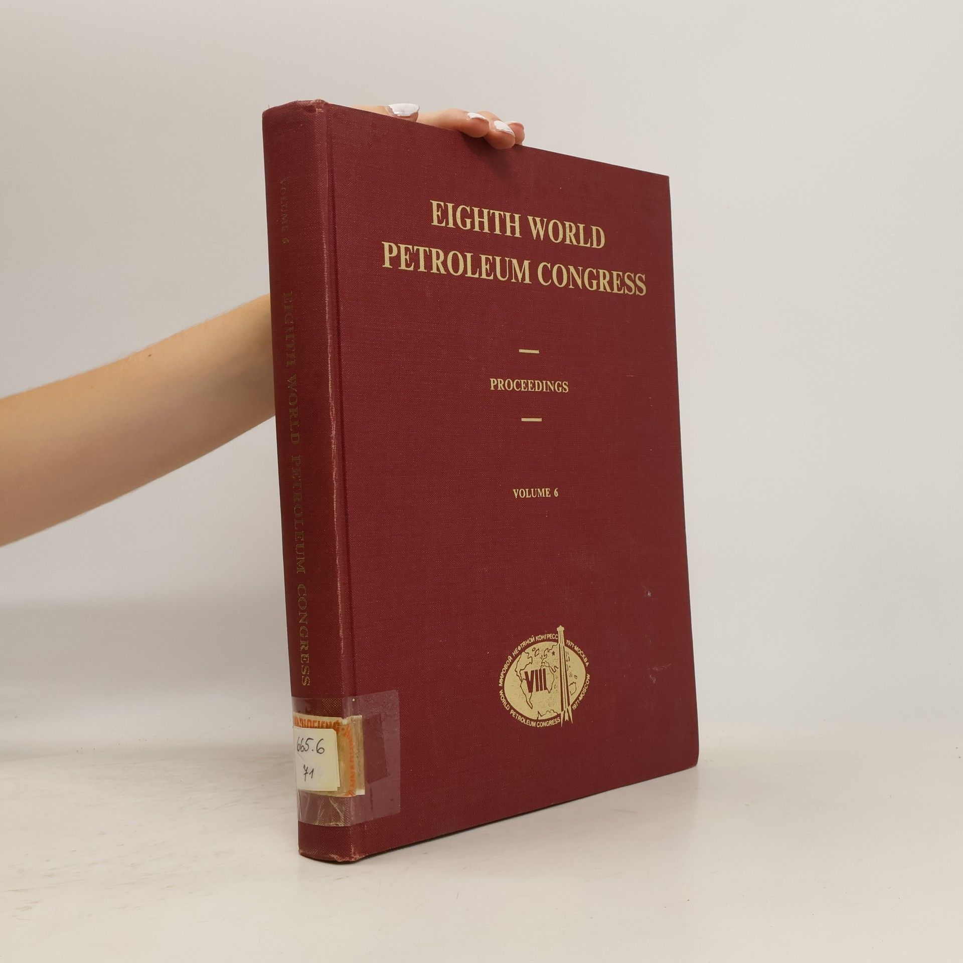 Various authors Eighth World Petroleum Congress. Proceedings. Volume 6