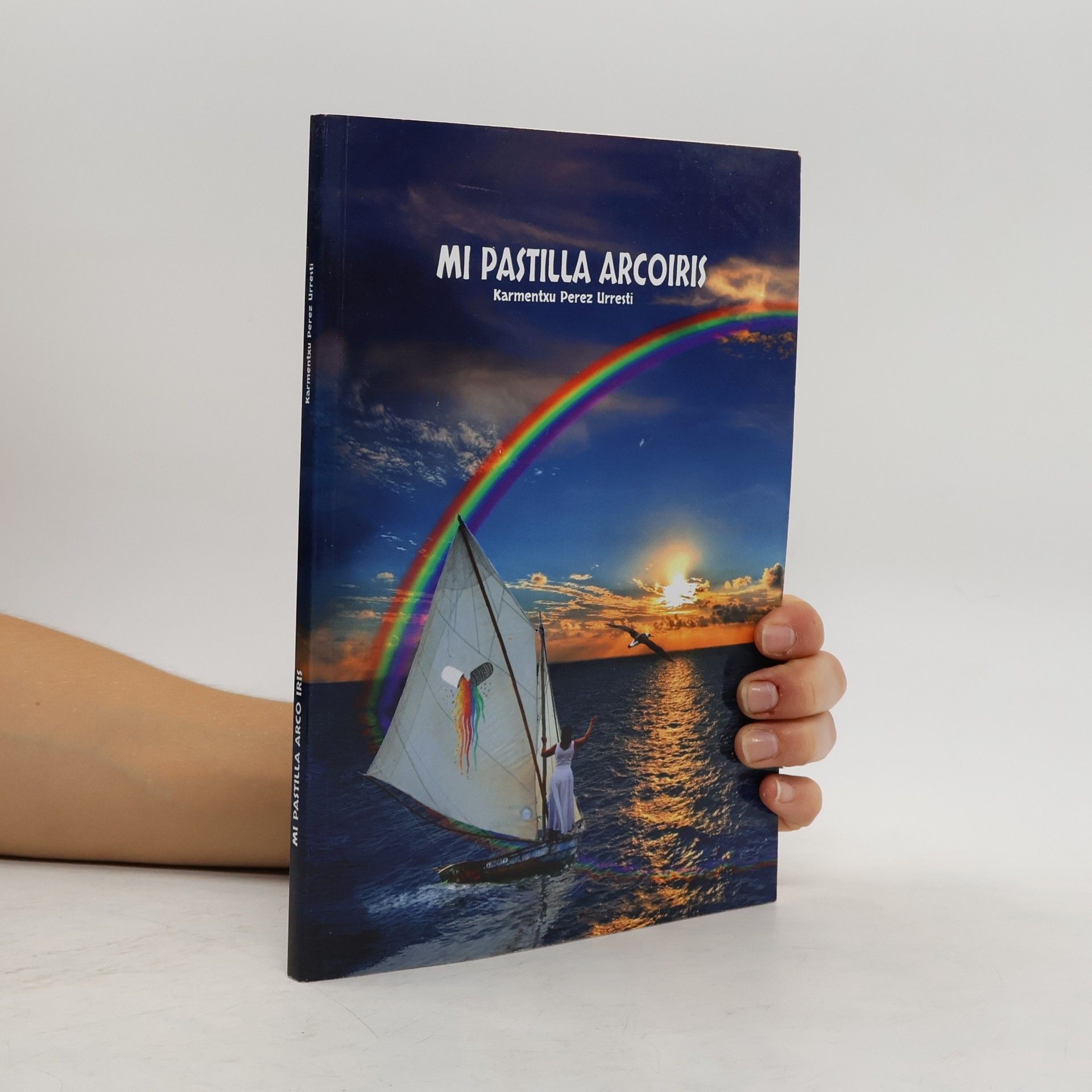 Karmentxu Perez Urresti Mi pastilla arco iris