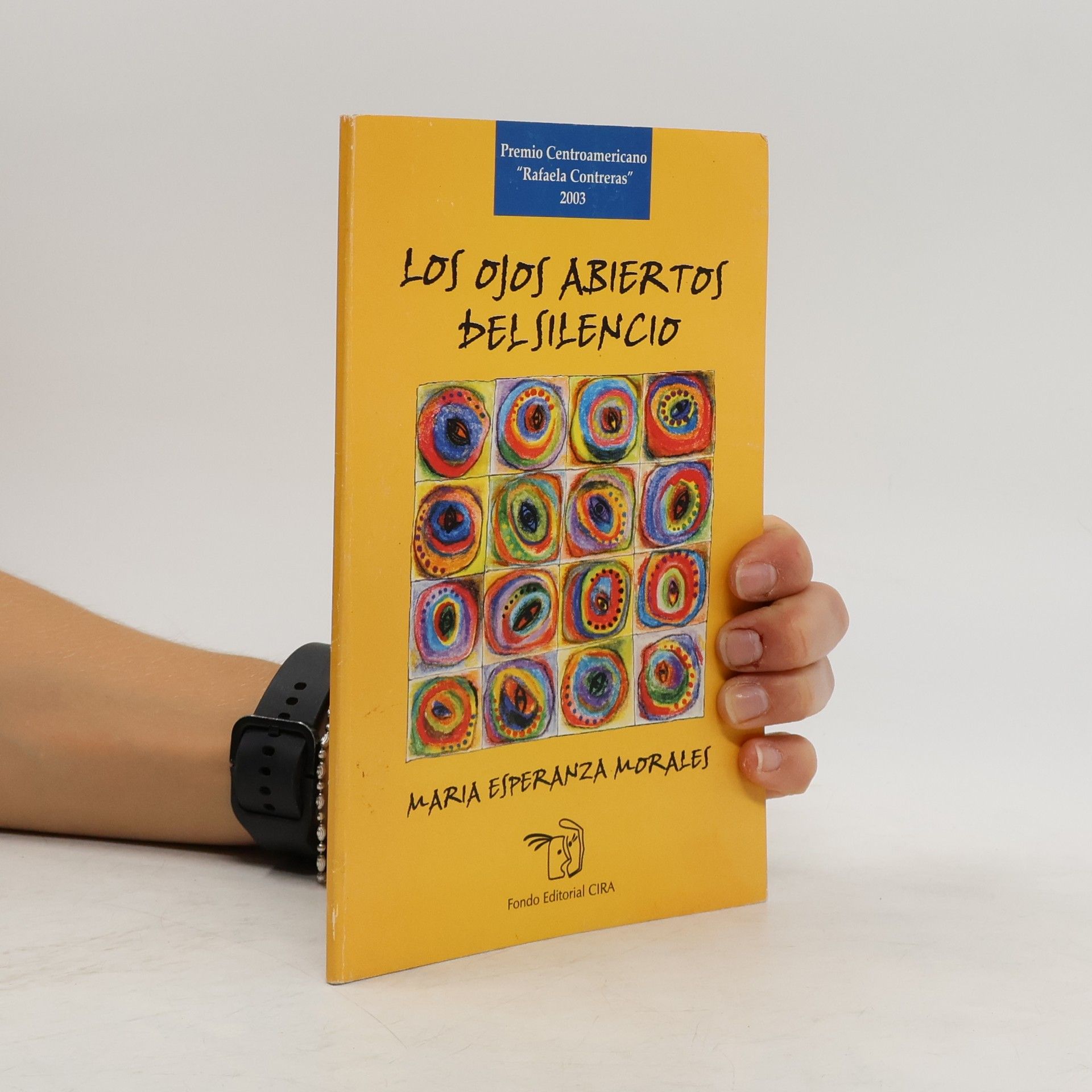 María Esperanza Morales Los ojos abiertos del silencio