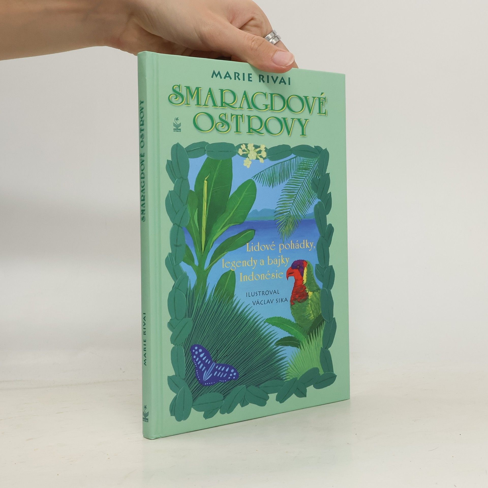 Marie Rivai Smaragdové ostrovy. Lidové pohádky, legendy a bajky Indonésie