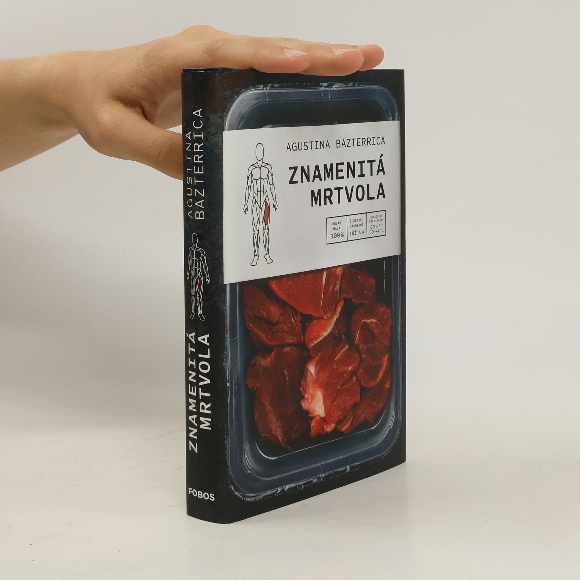 Augustina Bazterrica Znamenitá mrtvola