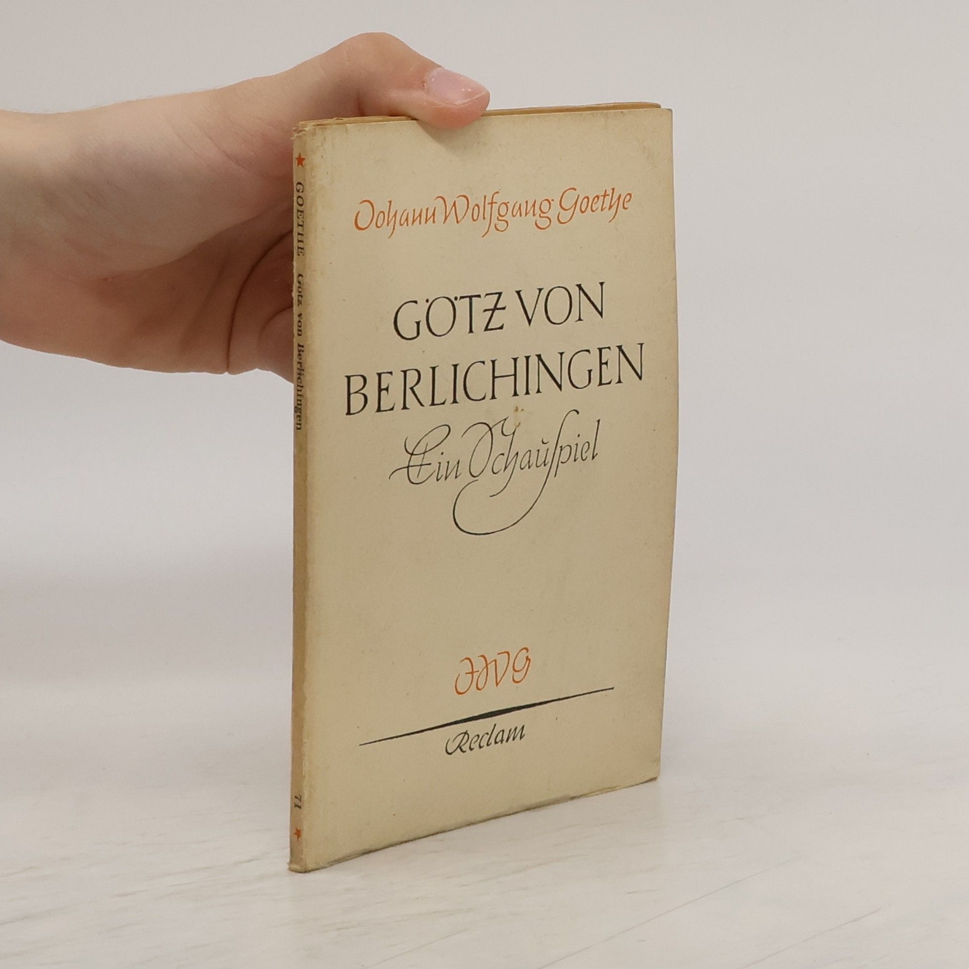 Johann Wolfgang von Goethe Götz von Berlichingen. Ein Schauspiel